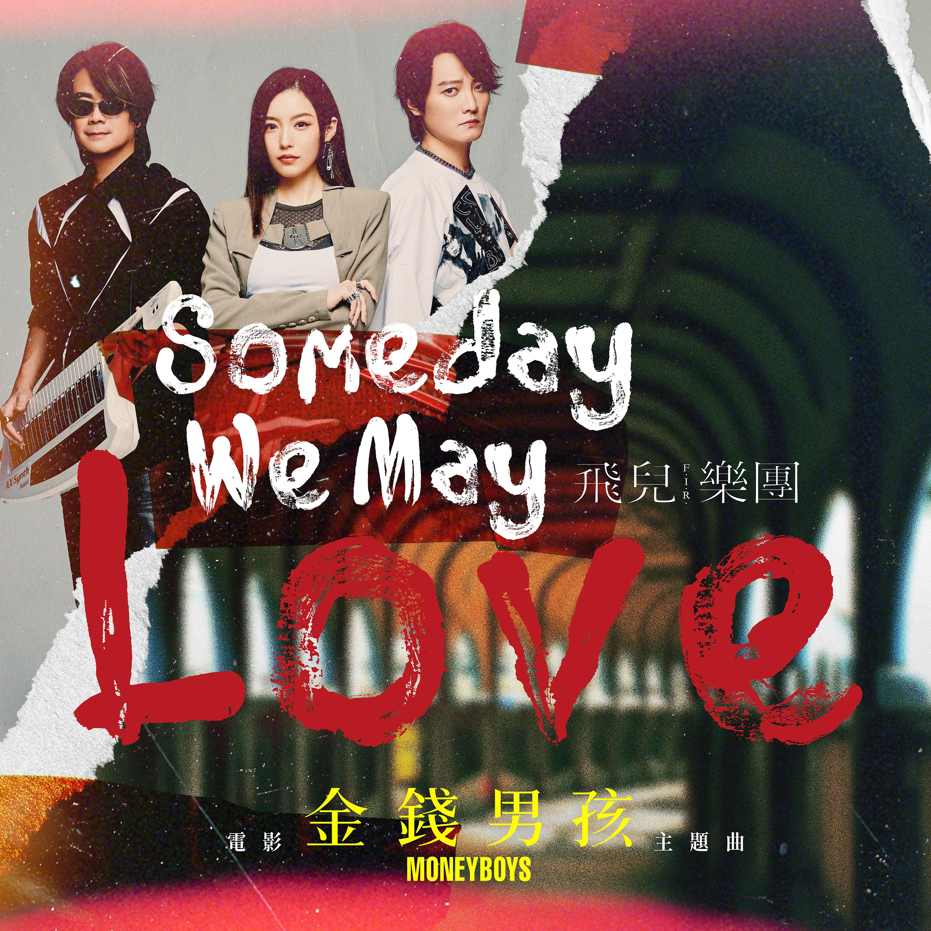 Постер альбома Someday We May Love ("MONEYBOYS" Movie Theme Song)