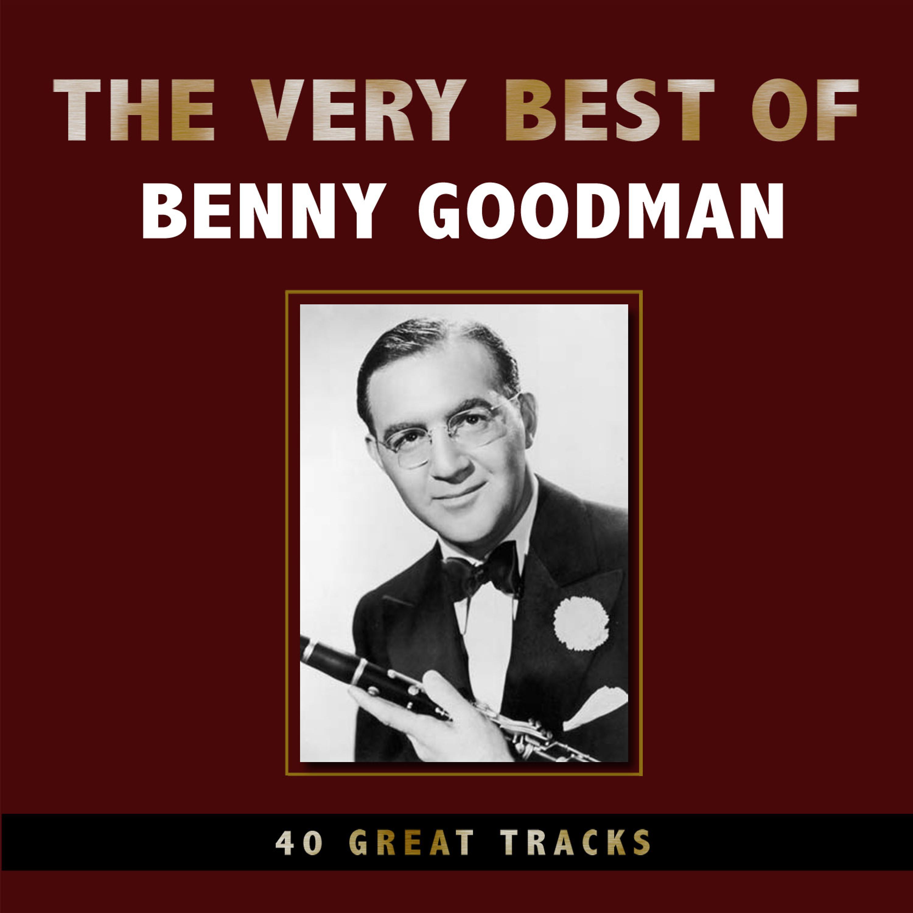 Постер альбома The Very Best of Benny Goodman