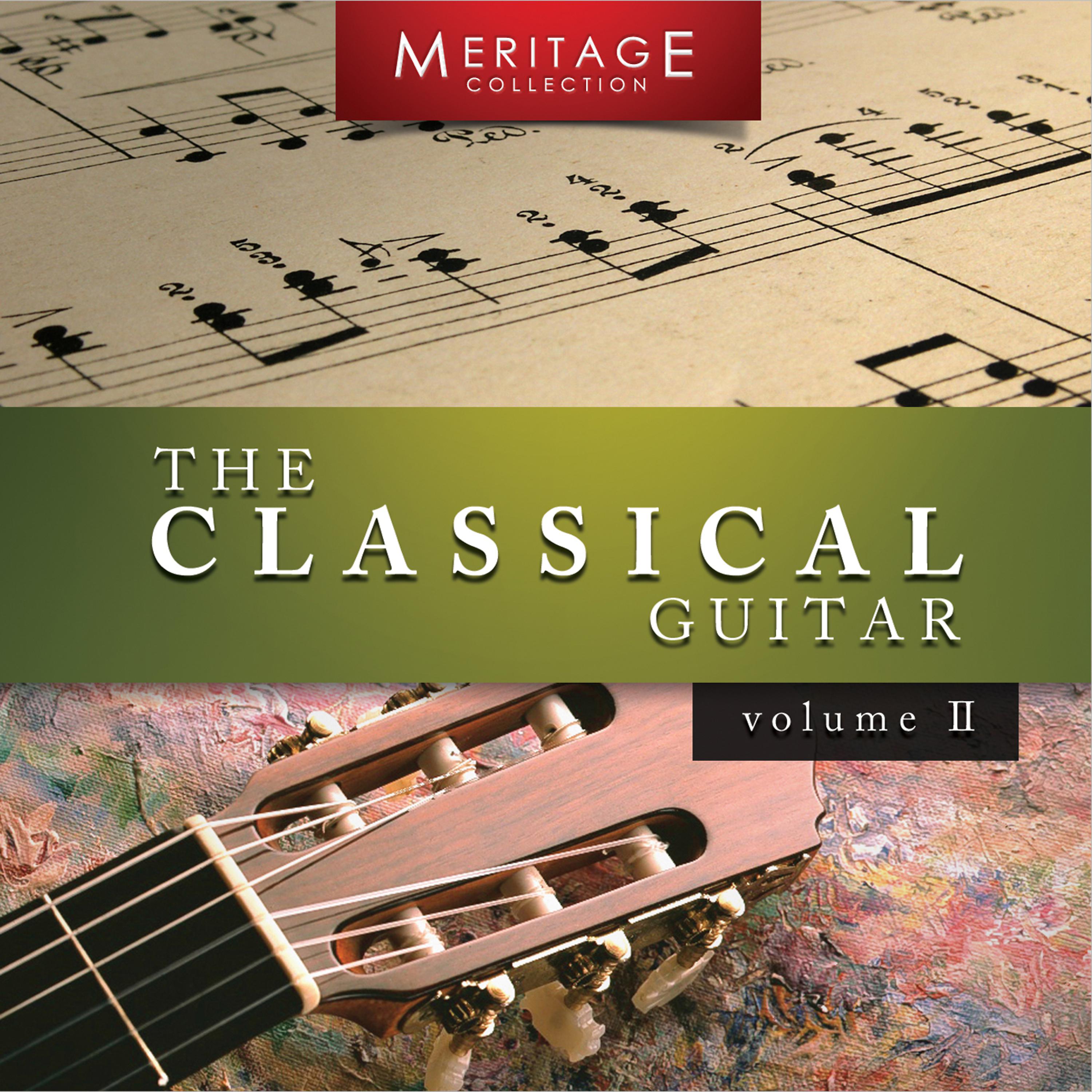 Постер альбома Meritage Guitar: The Classical Guitar, Vol. 2