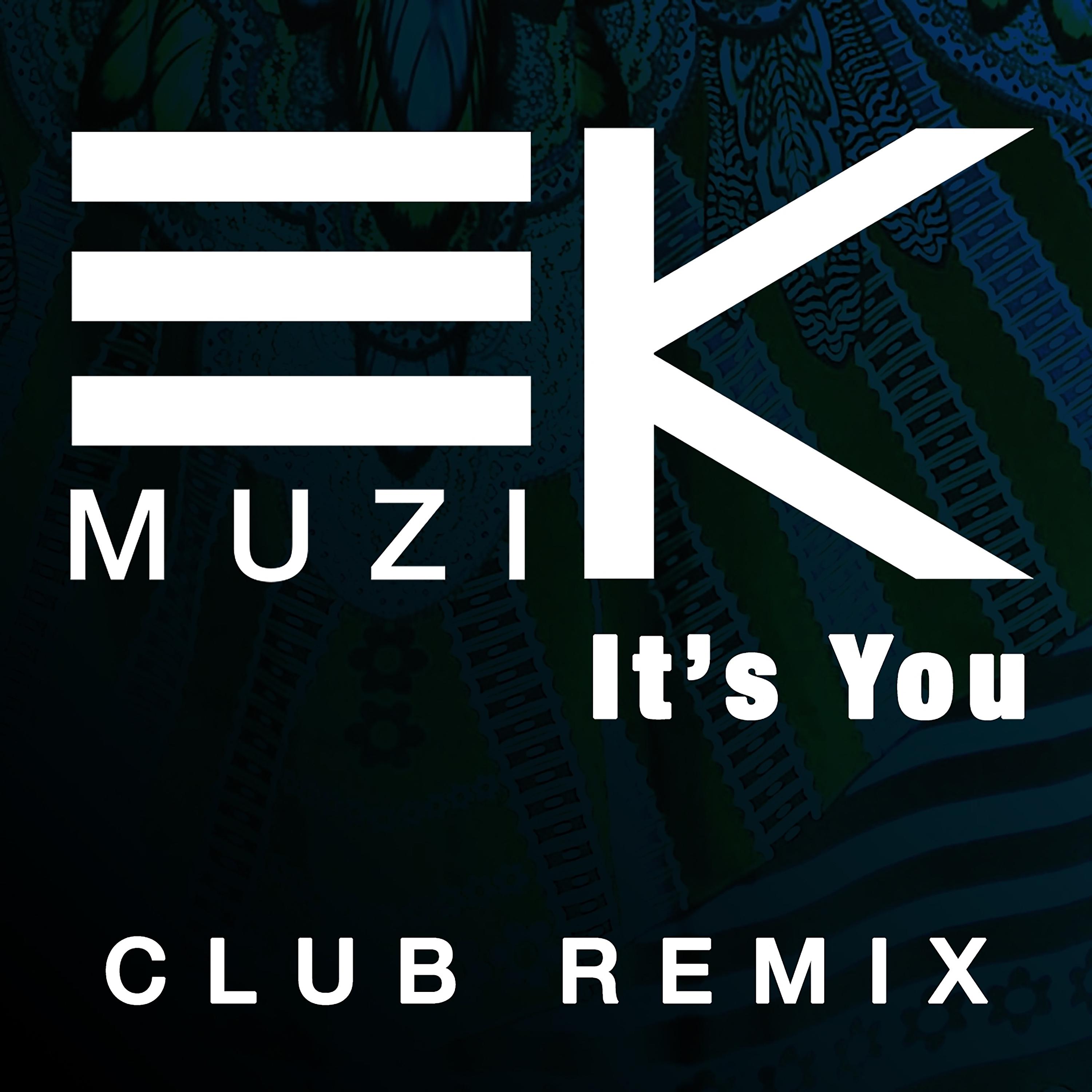 Постер альбома It's You (Club Remix)