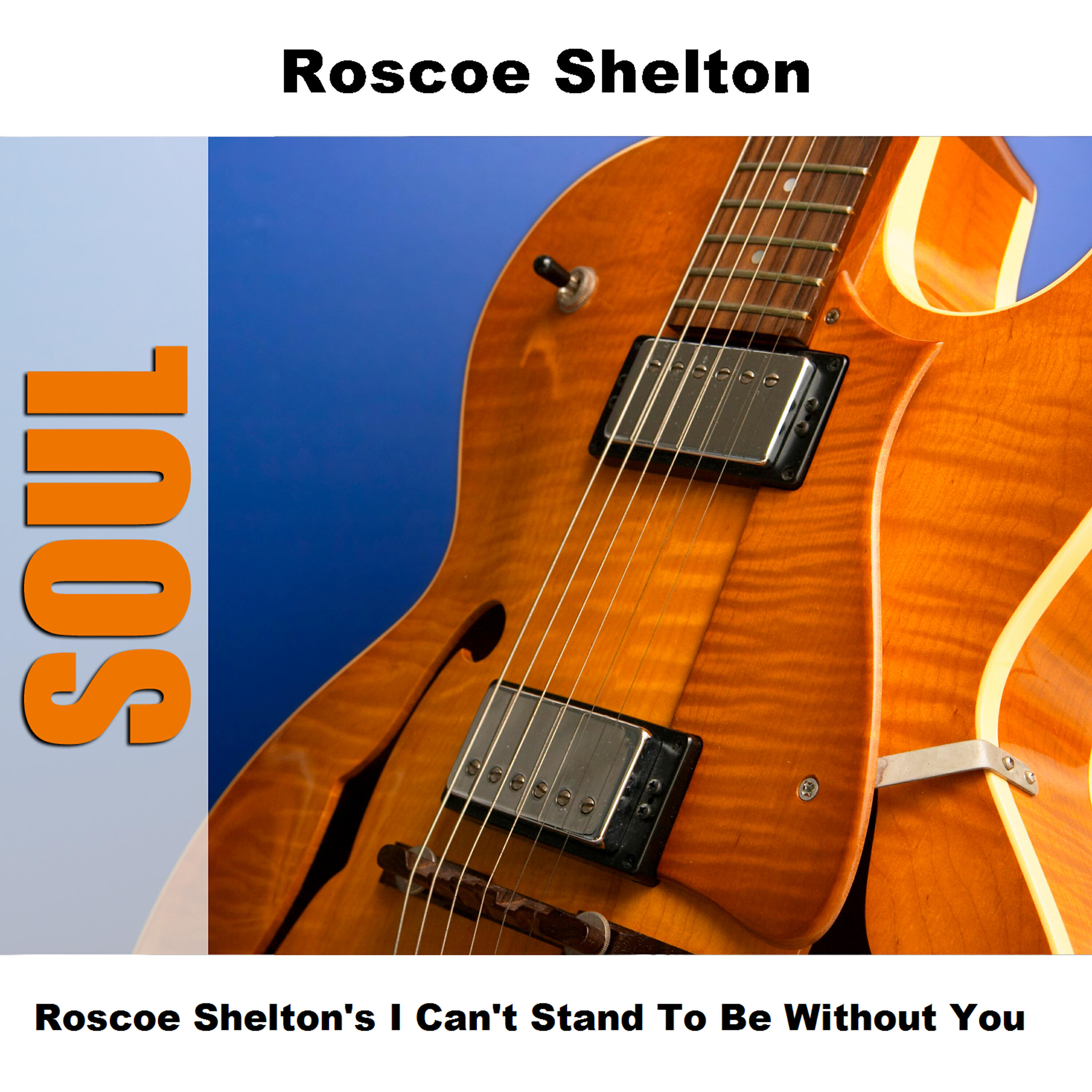 Roscoe Shelton - Tonight's My Night - Original