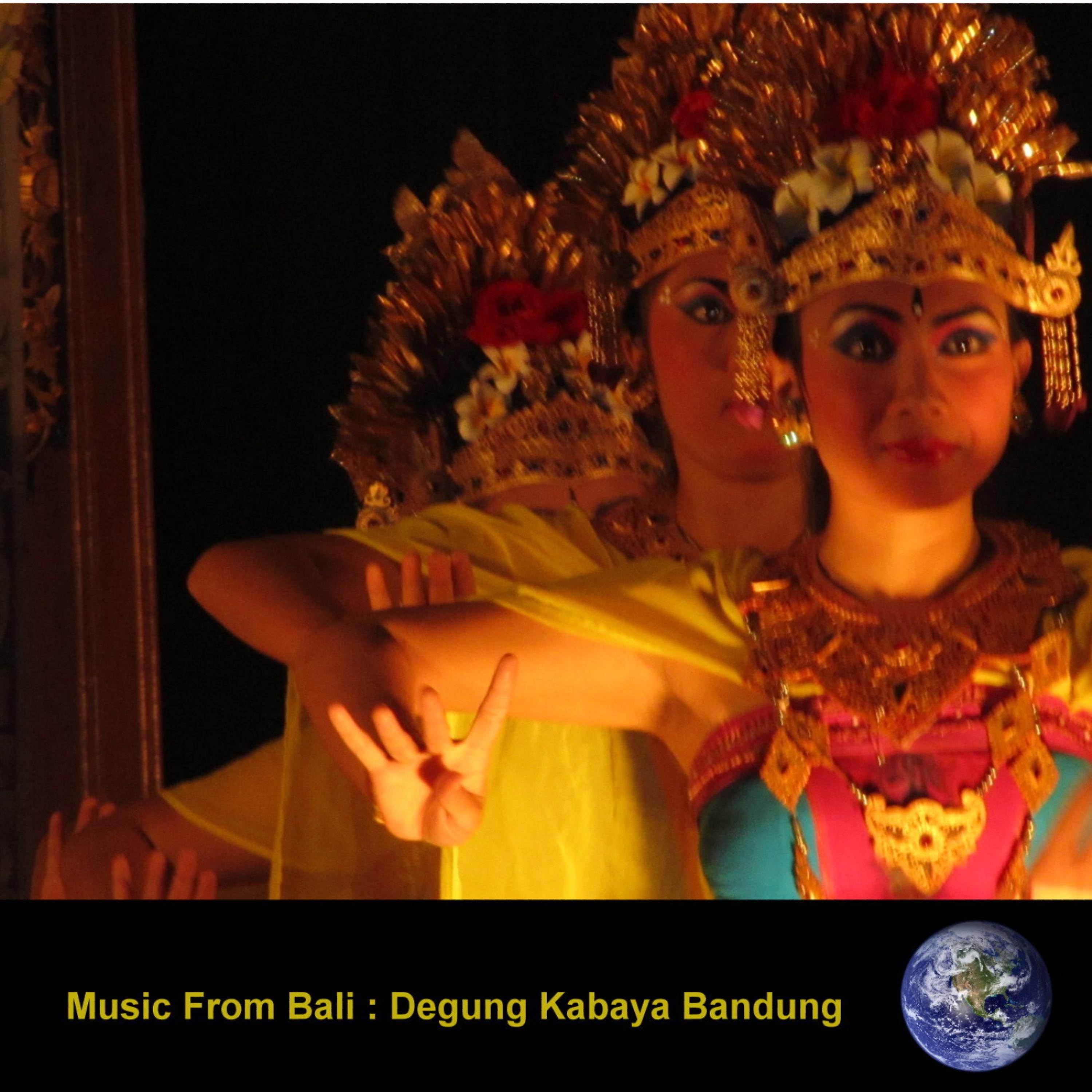 Постер альбома Music From Bali : Degung Kabaya Bandung