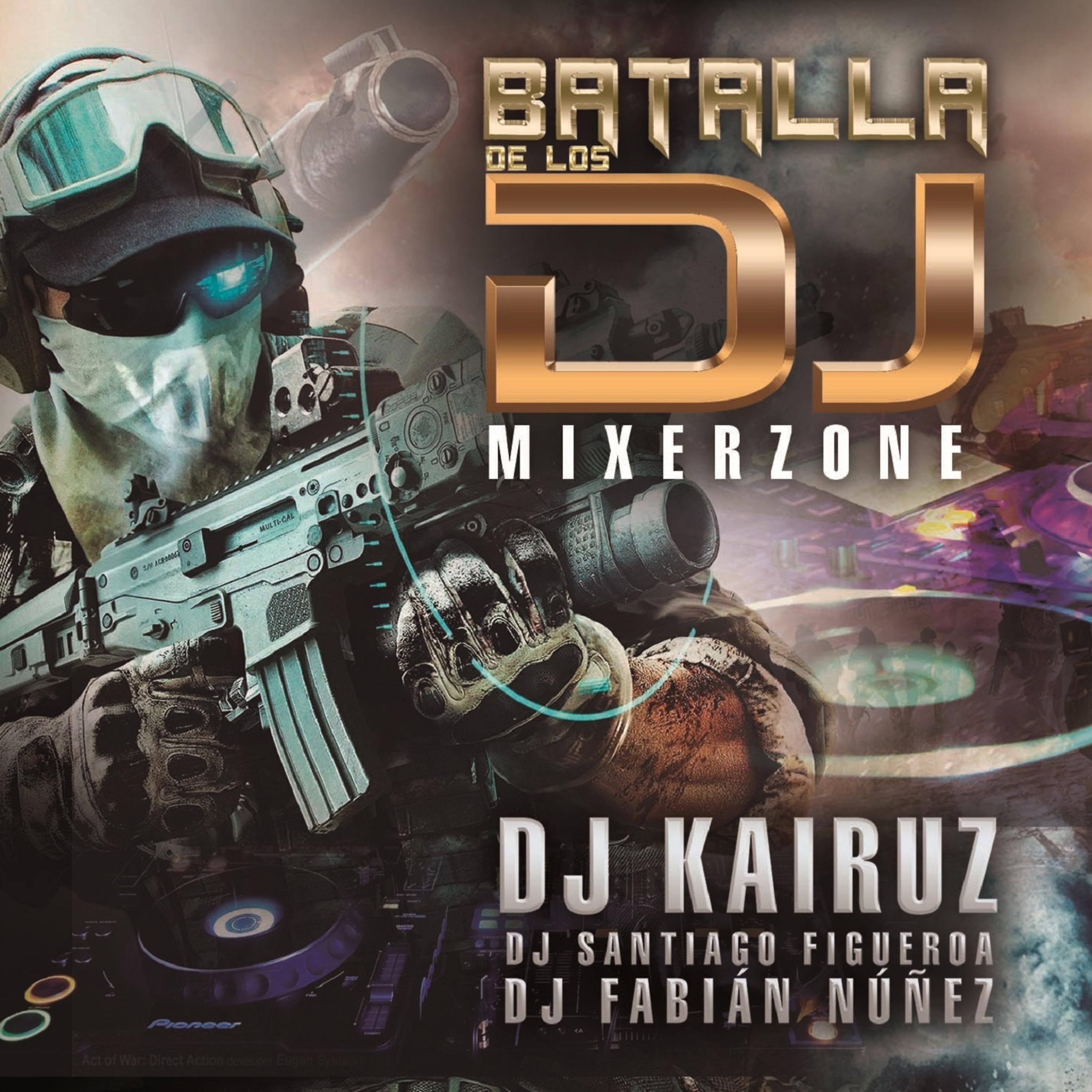 Постер альбома Batalla de los DJ: DJ Kairuz