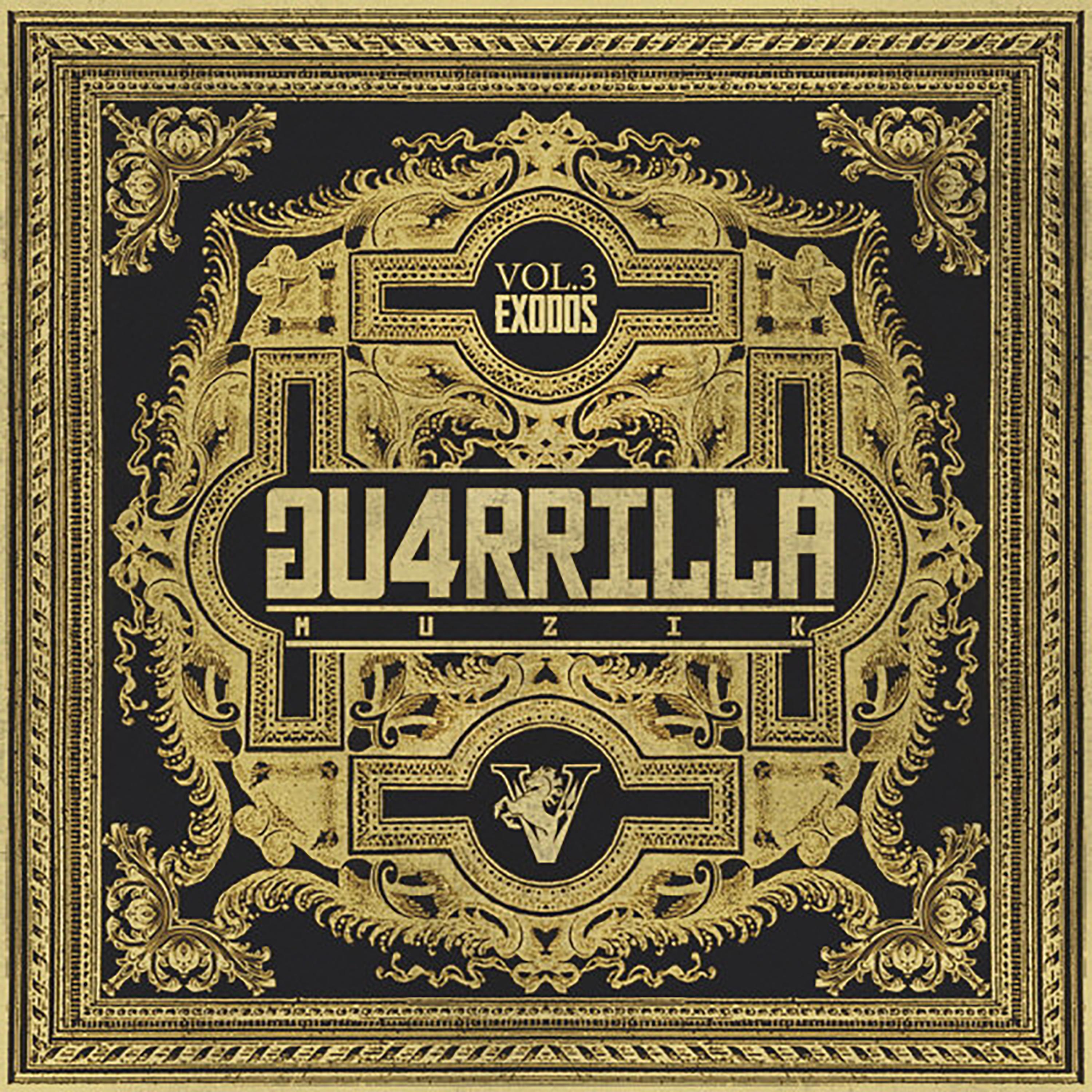 Постер альбома Guerrilla Muzik Vol.3 - 'Exodos'