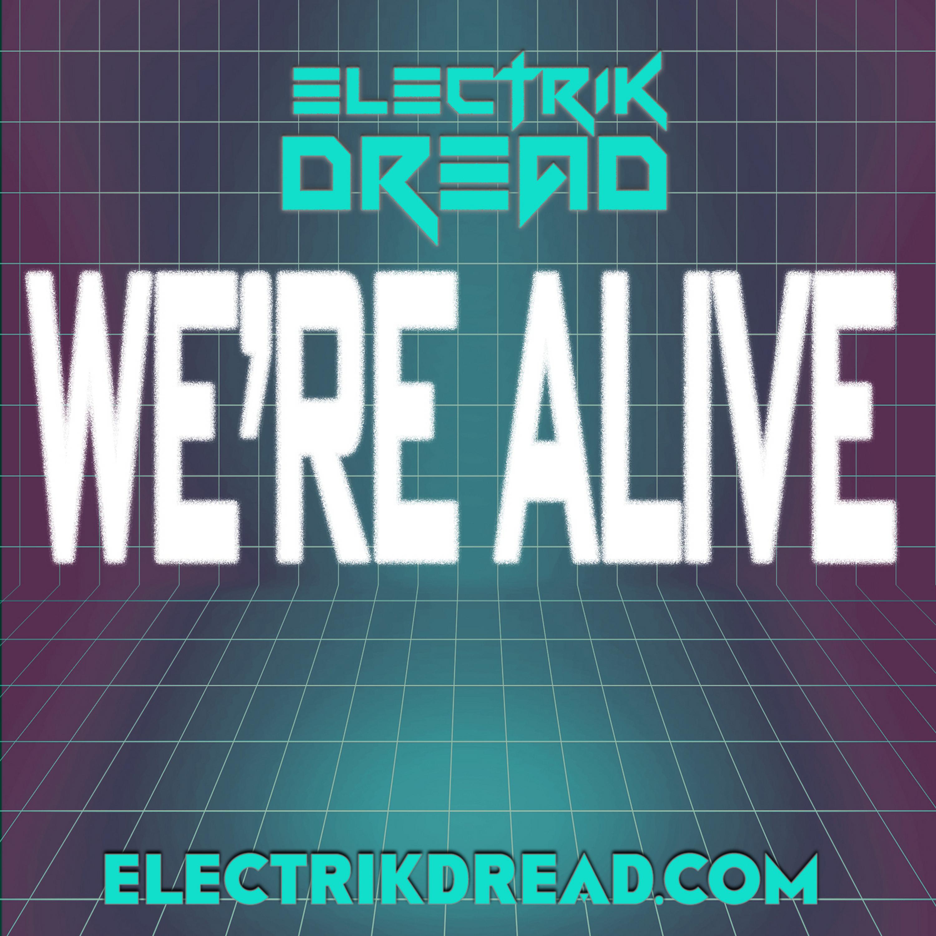 Постер альбома We're Alive