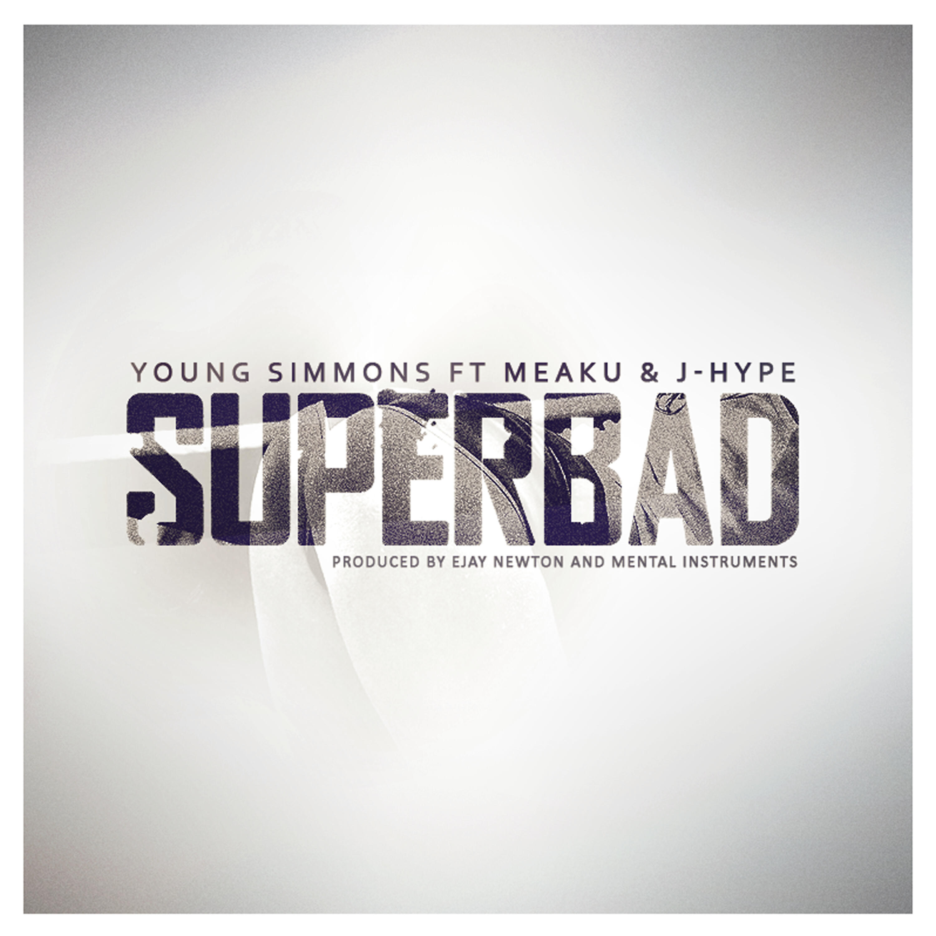 Young Simmons - Superbad feat. Meaku and J-Hype