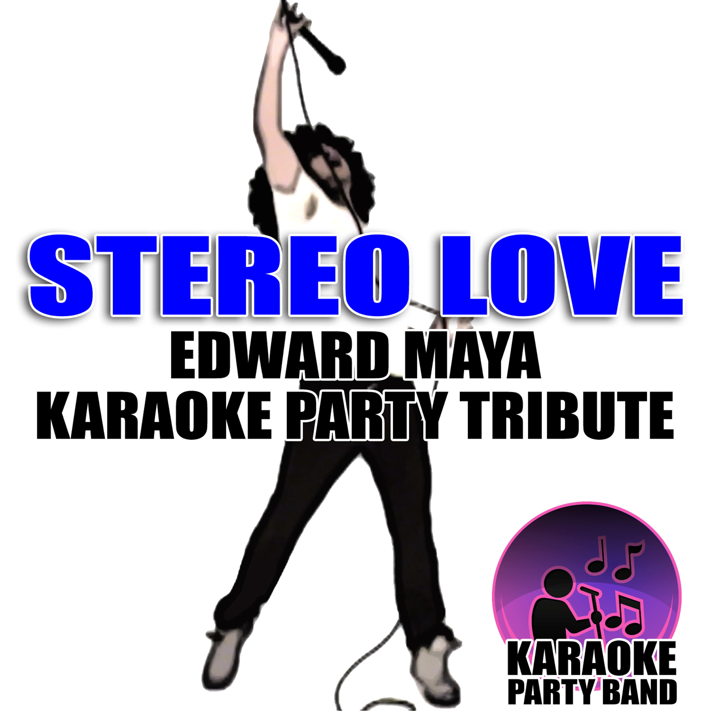 Karaoke Party Band - Stereo Love (Edward Maya Karaoke Party Tribute)