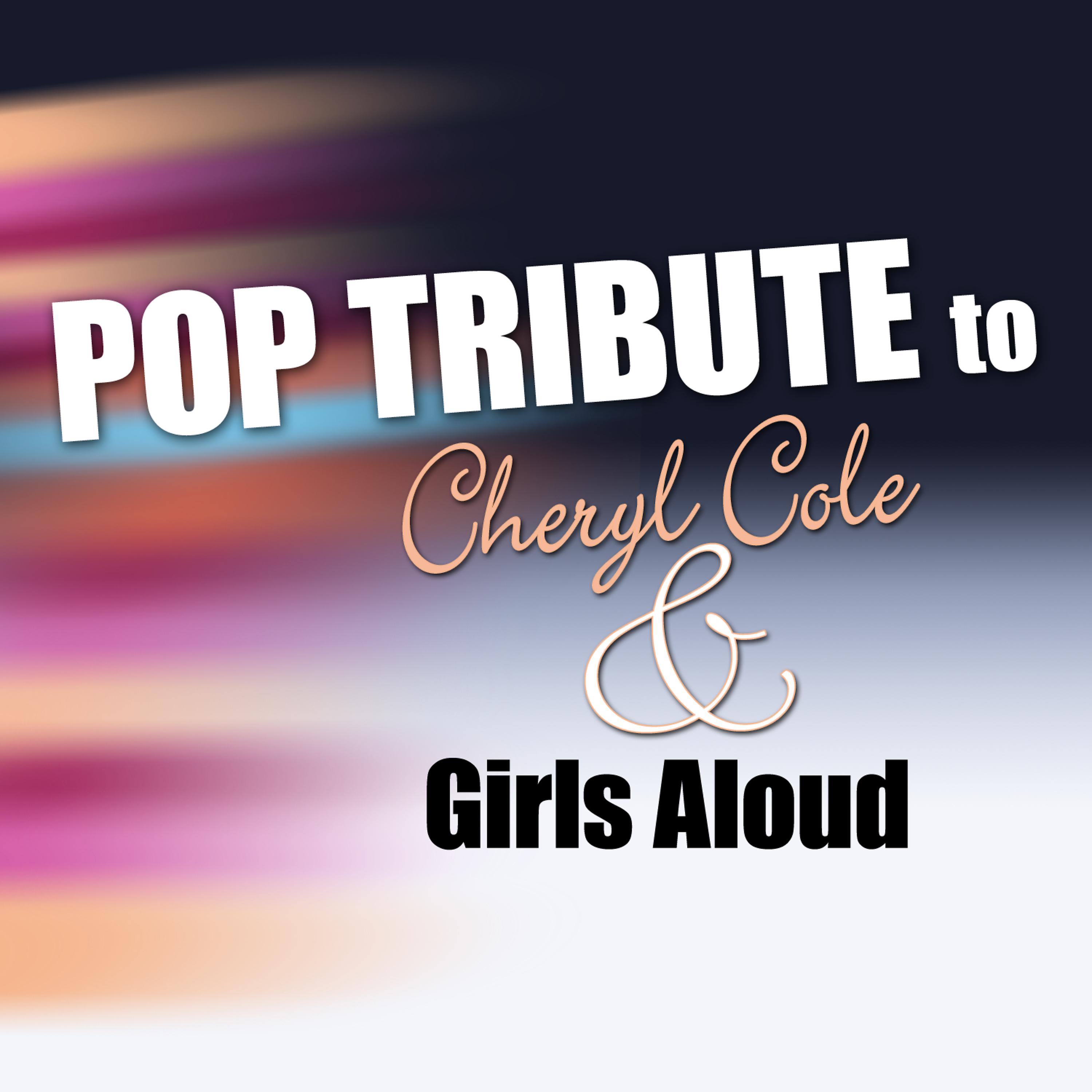 Постер альбома Pop Tribute to Cheryl Cole and Girls Aloud