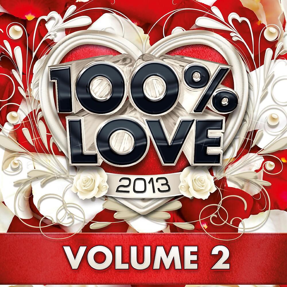 Постер альбома 100% Love 2013, Vol. 2