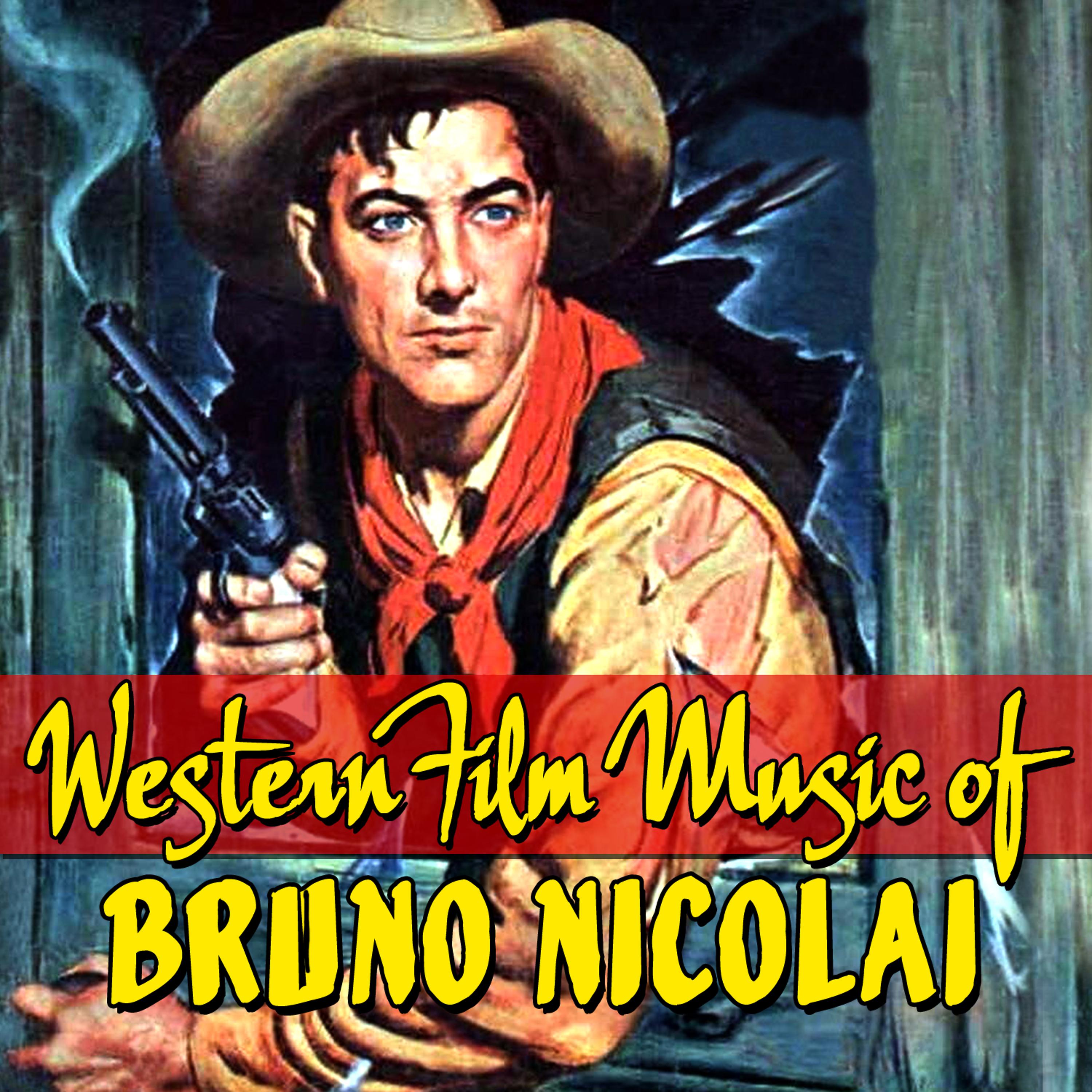 Постер альбома Western Film Music Of Bruno Nicolai