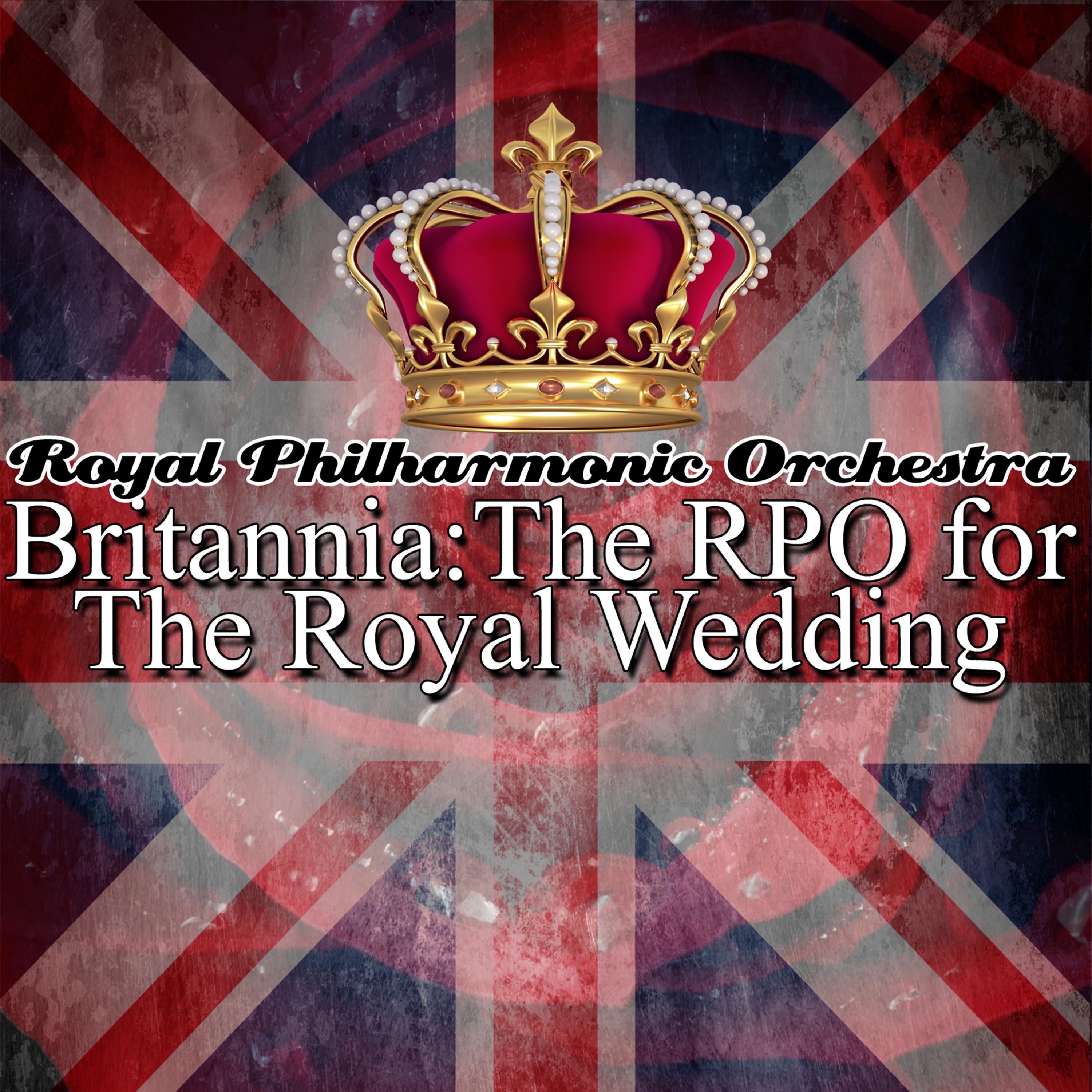 Постер альбома Britannia: The RPO for The Royal Wedding