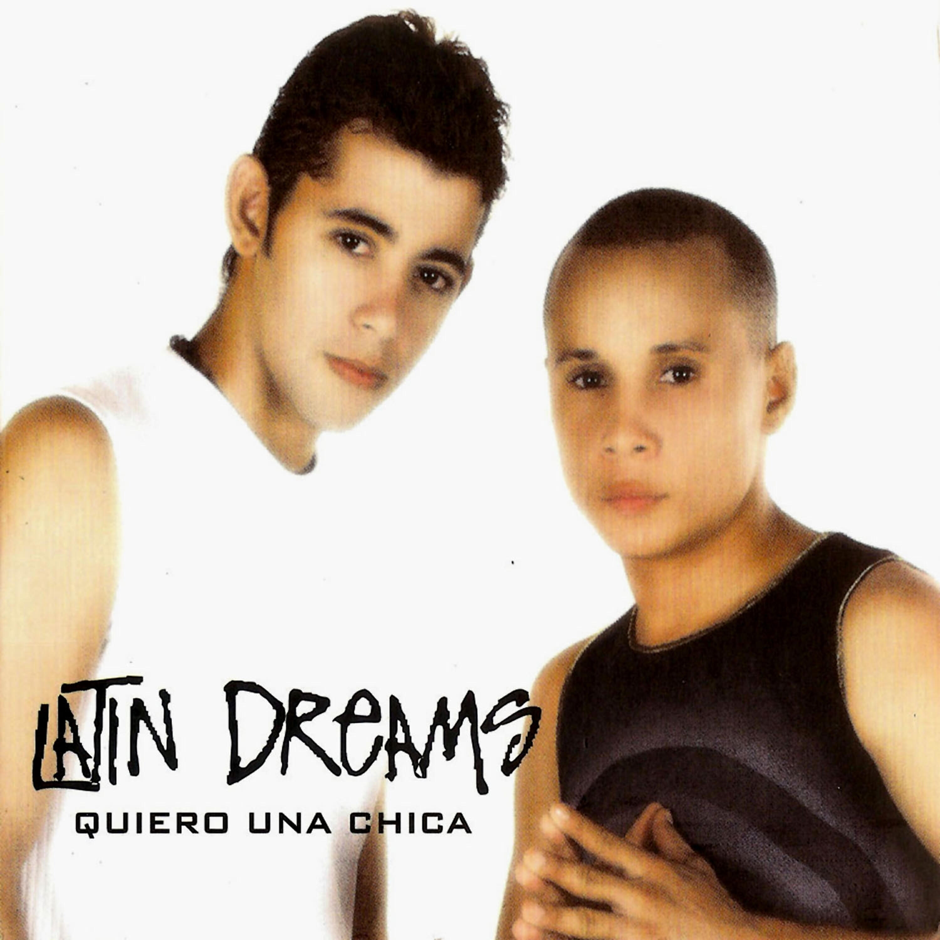 Latin Dreams - Quiero Una Chica (Dance Hall Mix)