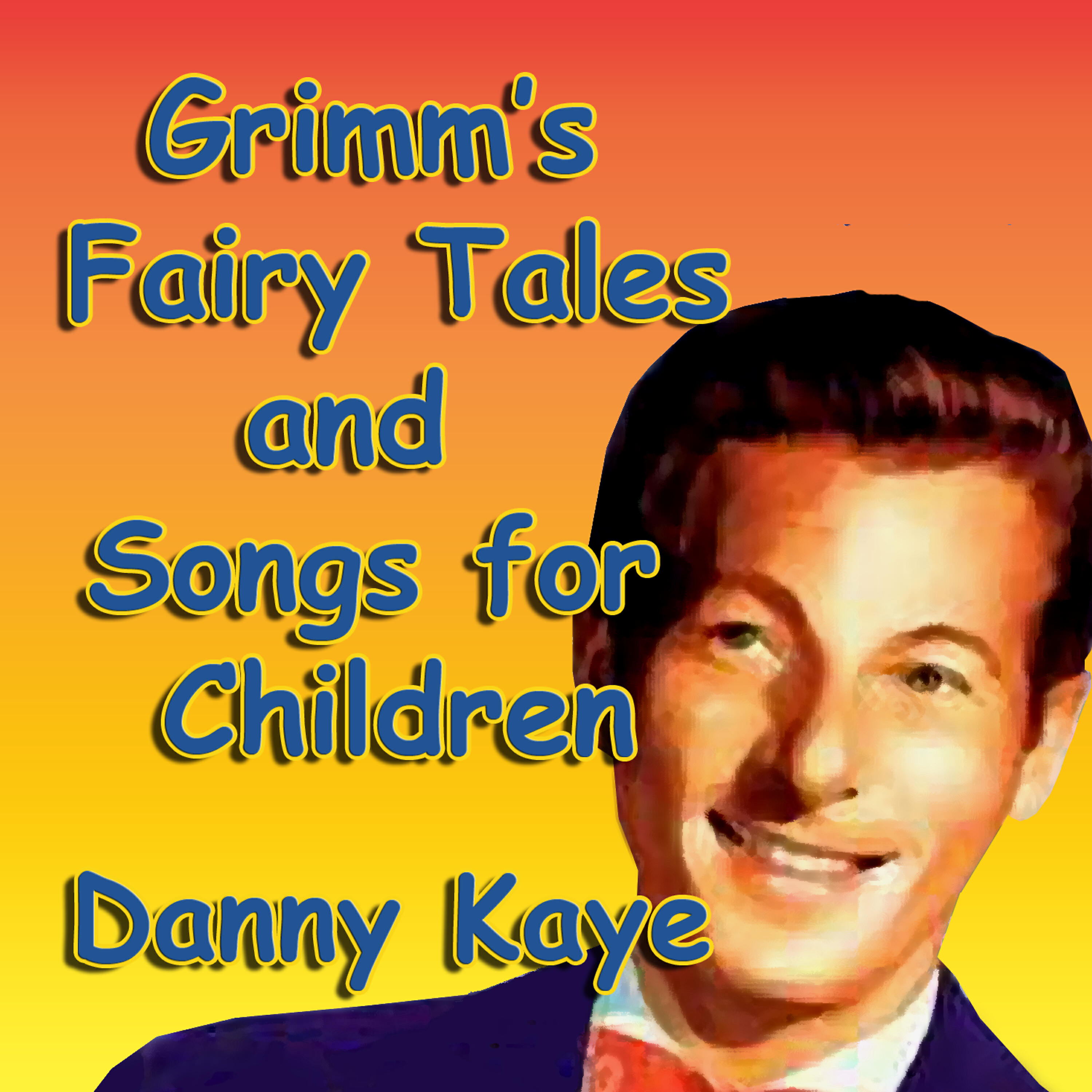 Danny Kaye - Grimm's Fairy Tales Part 2  Grimm's Fairy Tales Part 3