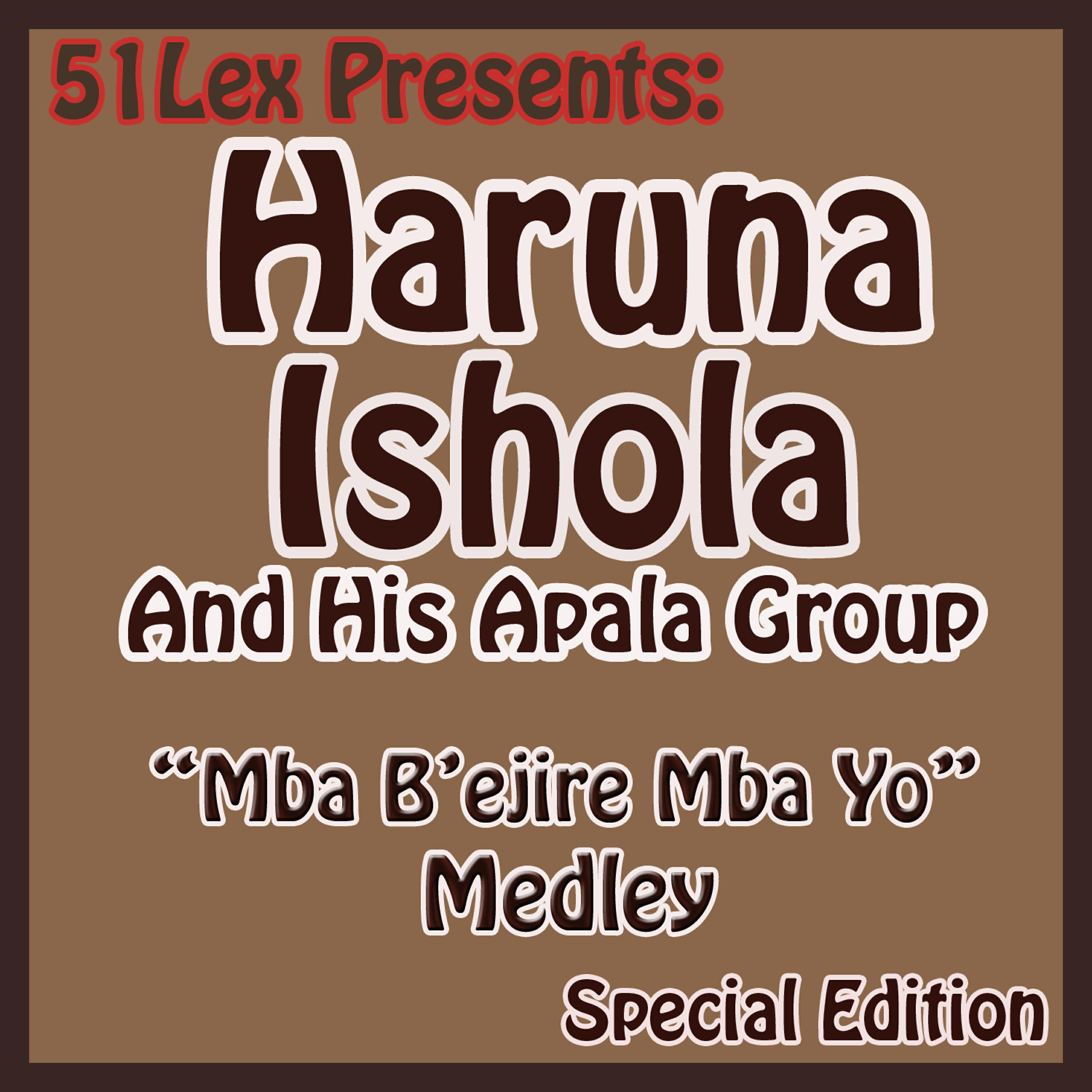 Haruna Ishola [M.O.N. Baba Ngani Agba]  - Mba B'ejire Mba Yo Medley Part 1
