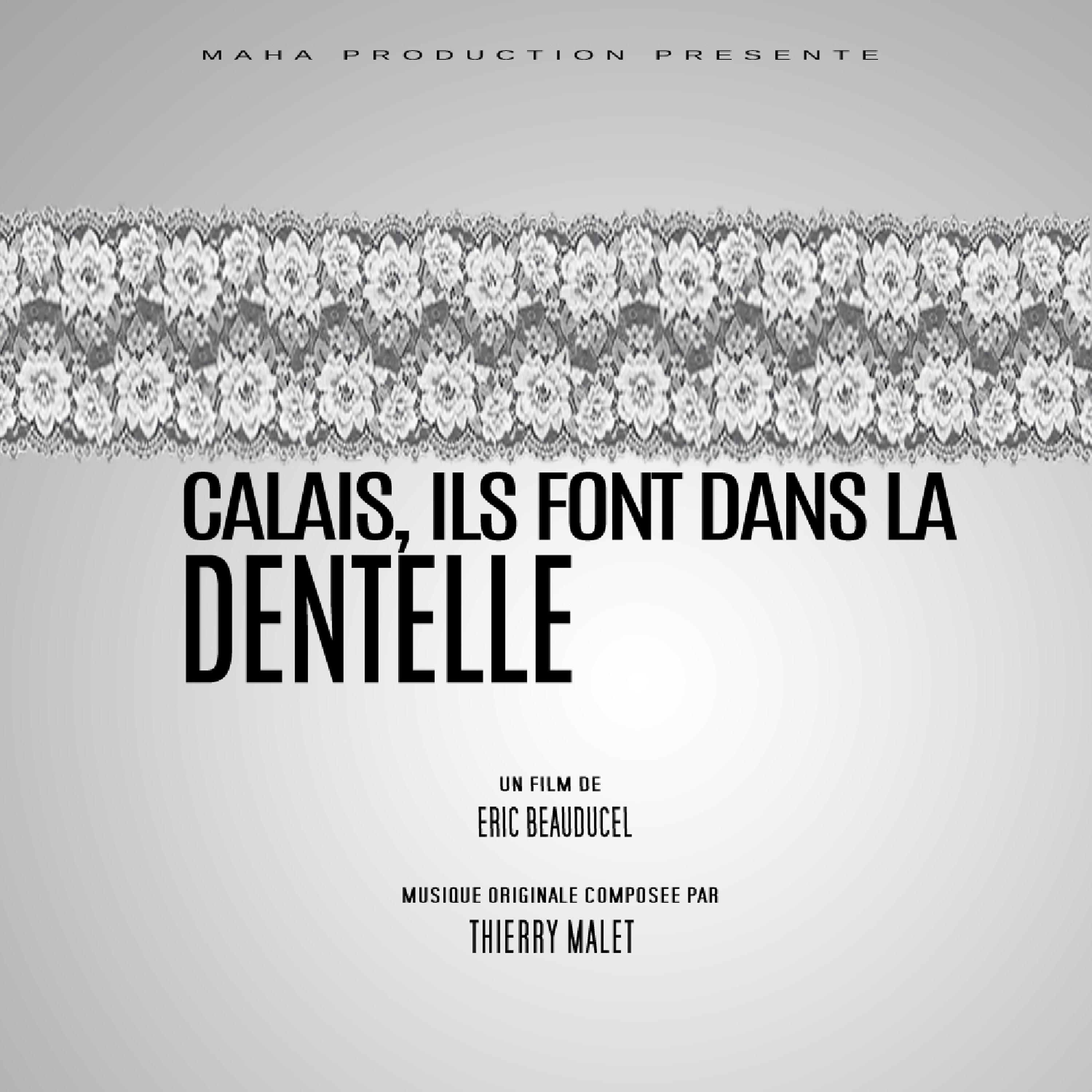 Постер альбома Calais, ils font dans la dentelle (Original Motion Picture Soundtrack)
