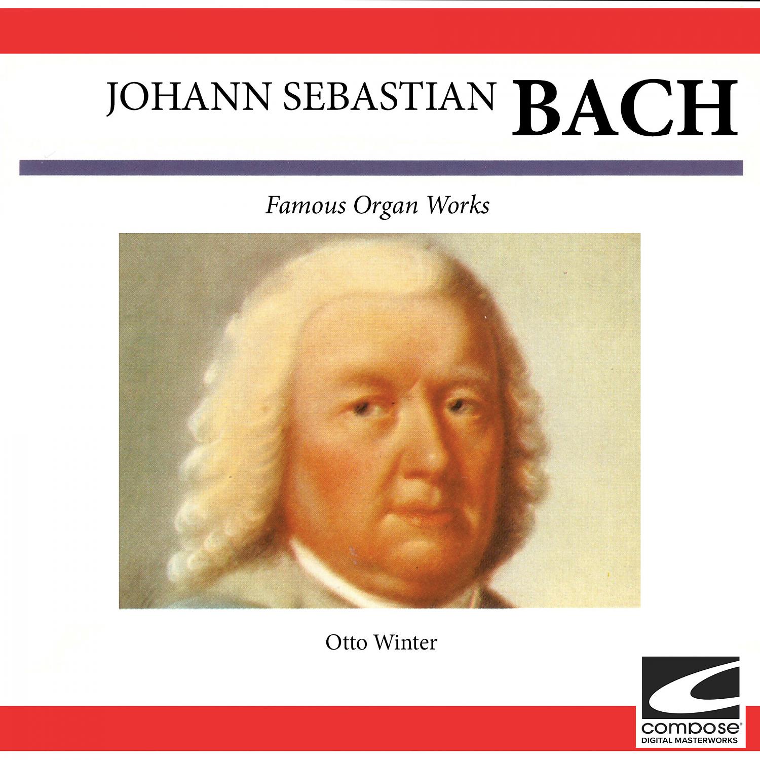 Постер альбома Bach: Famous Organ Works