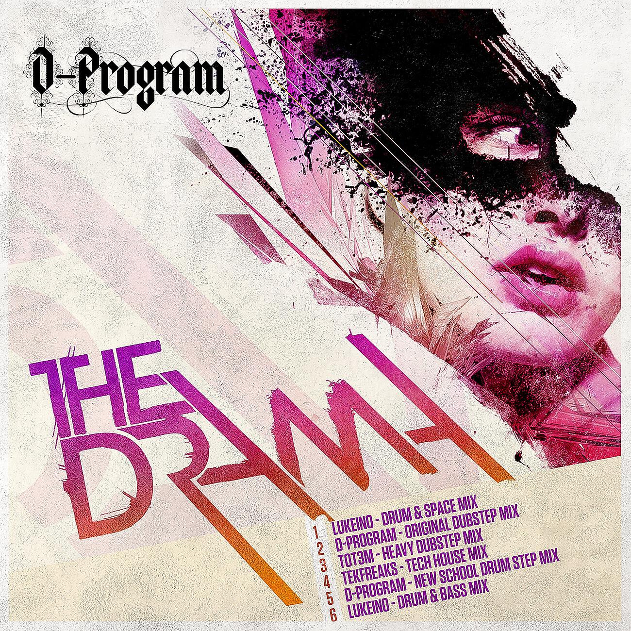 D-Program - The Drama (TekFreaks Remix)