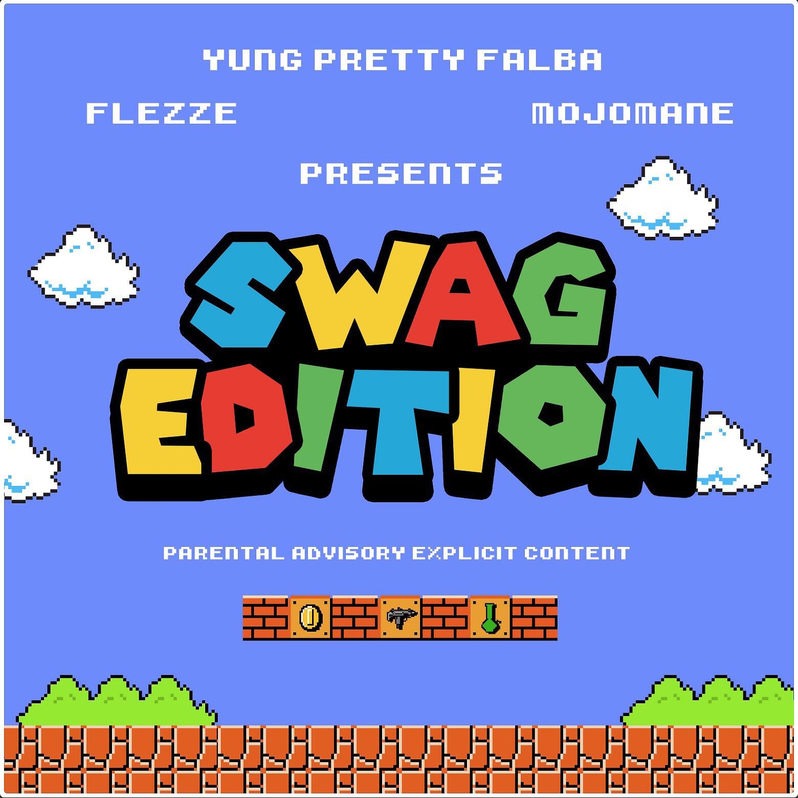 YUNG PRETTY FALBA - Swag Edition [Prod. by CaviBeatz]