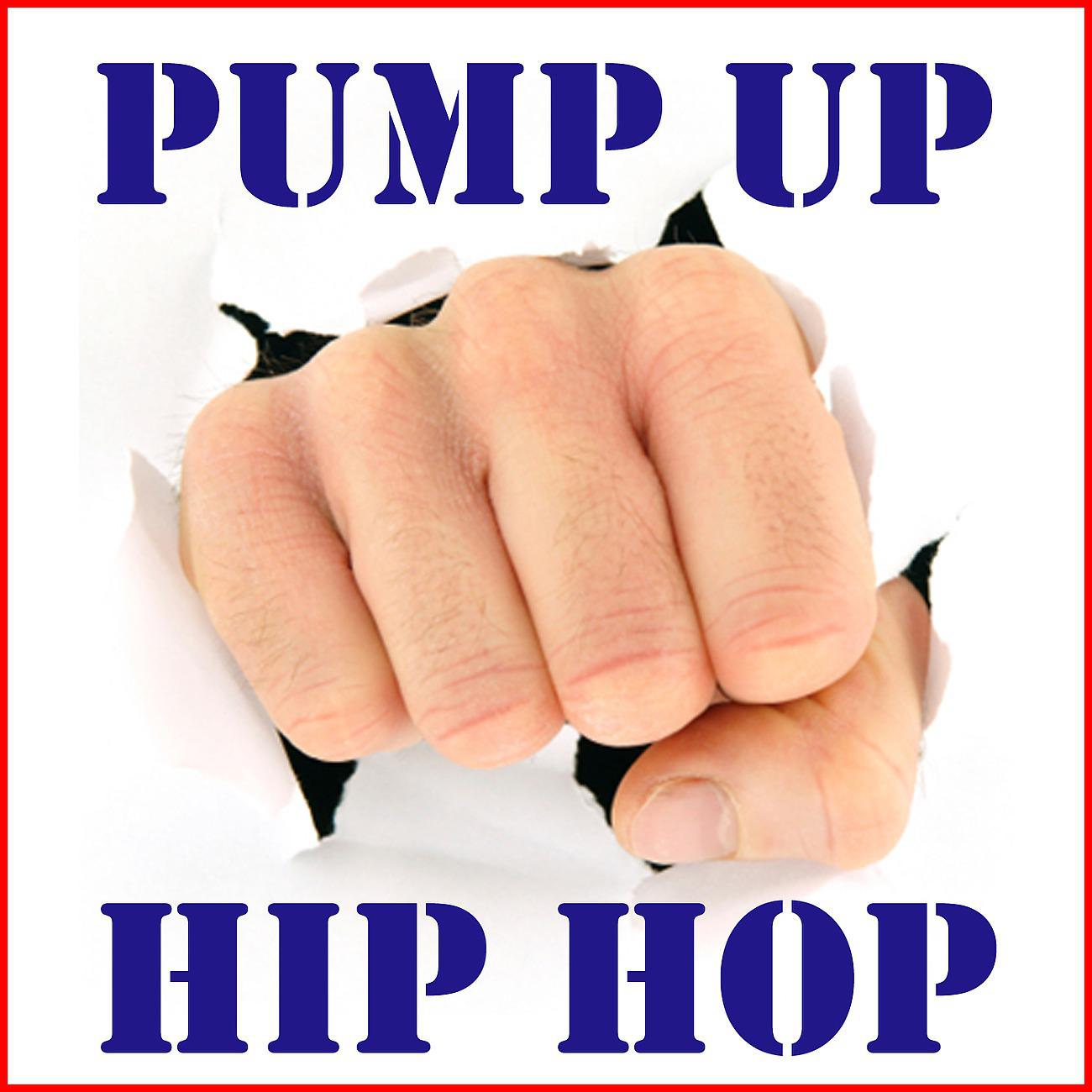 Постер альбома Pump Up Hip Hop