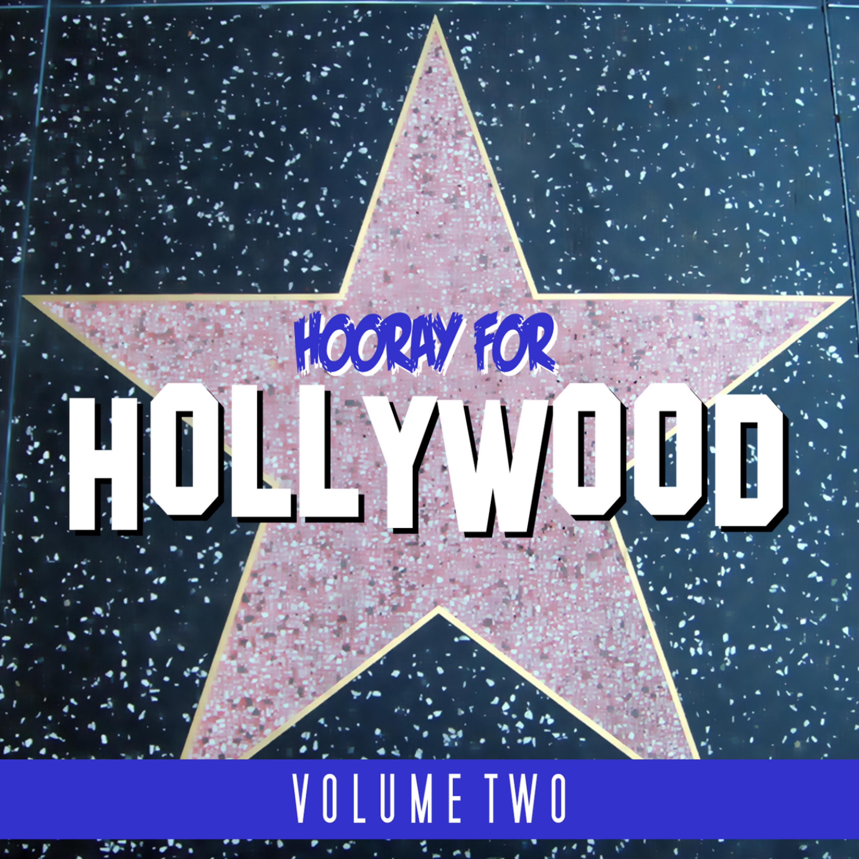 Постер альбома Hooray for Hollywood Vol 2