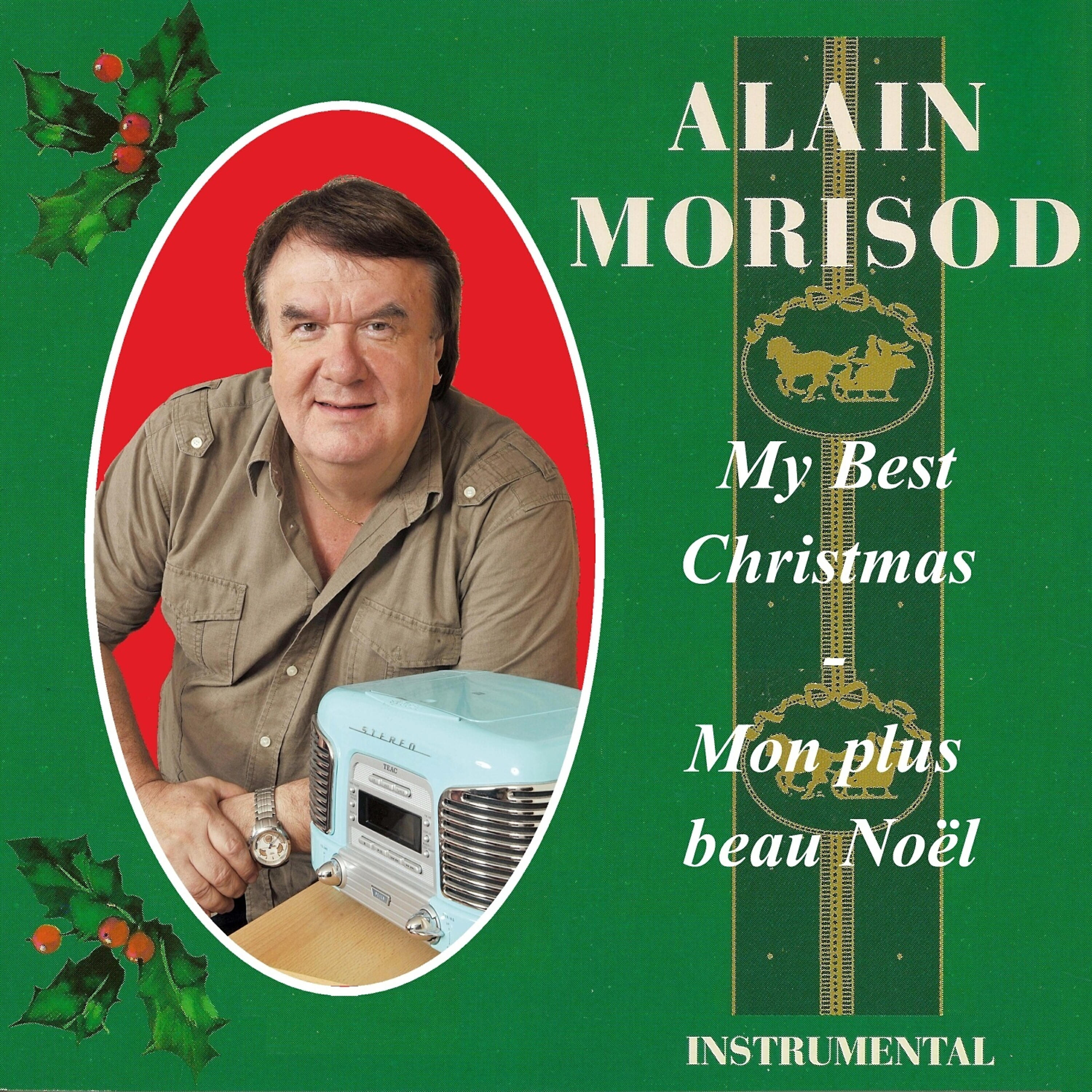Alain Morisod - Il est né Le divin enfant (French Christmas Carol)