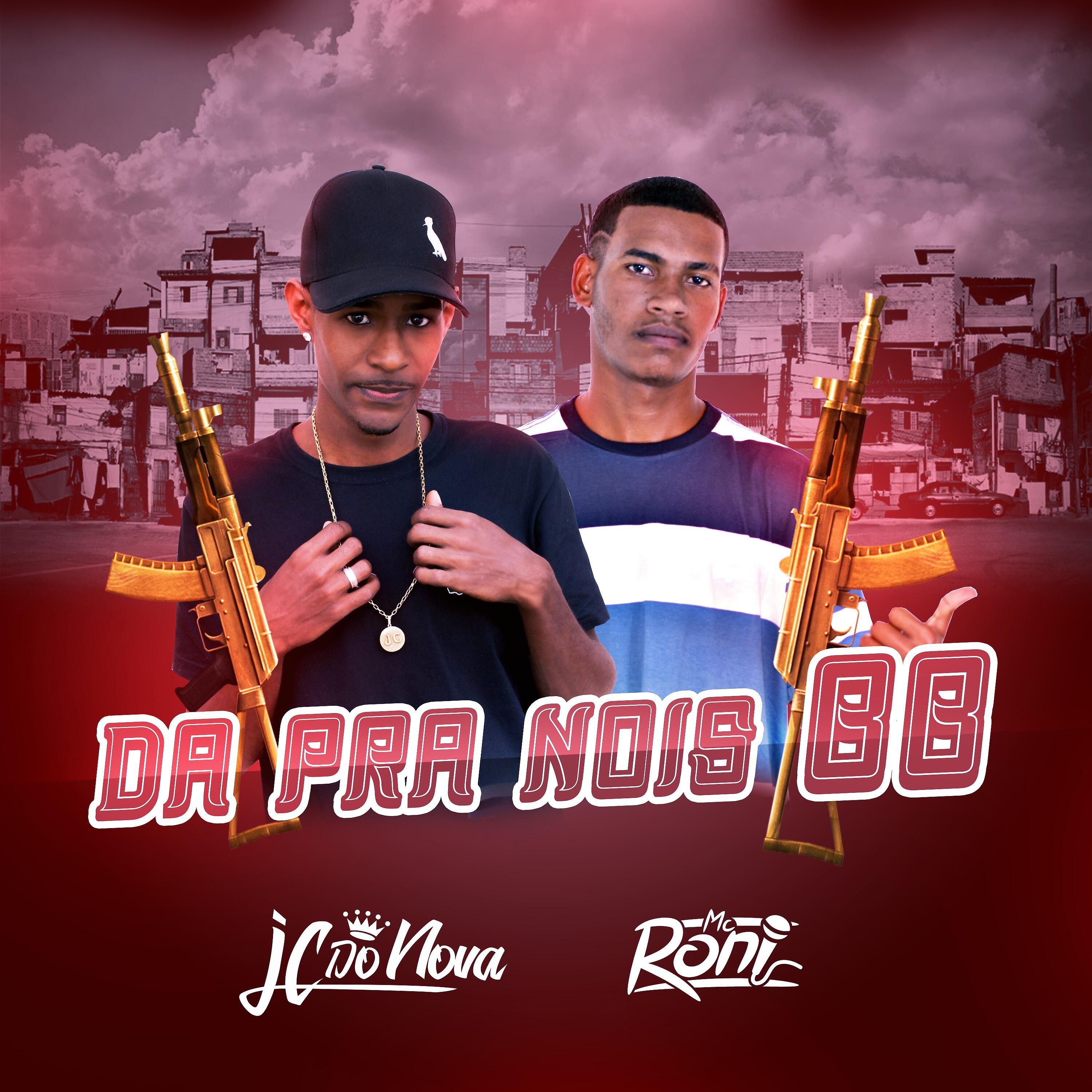 Jc do Nova - Da pra Nois Bb