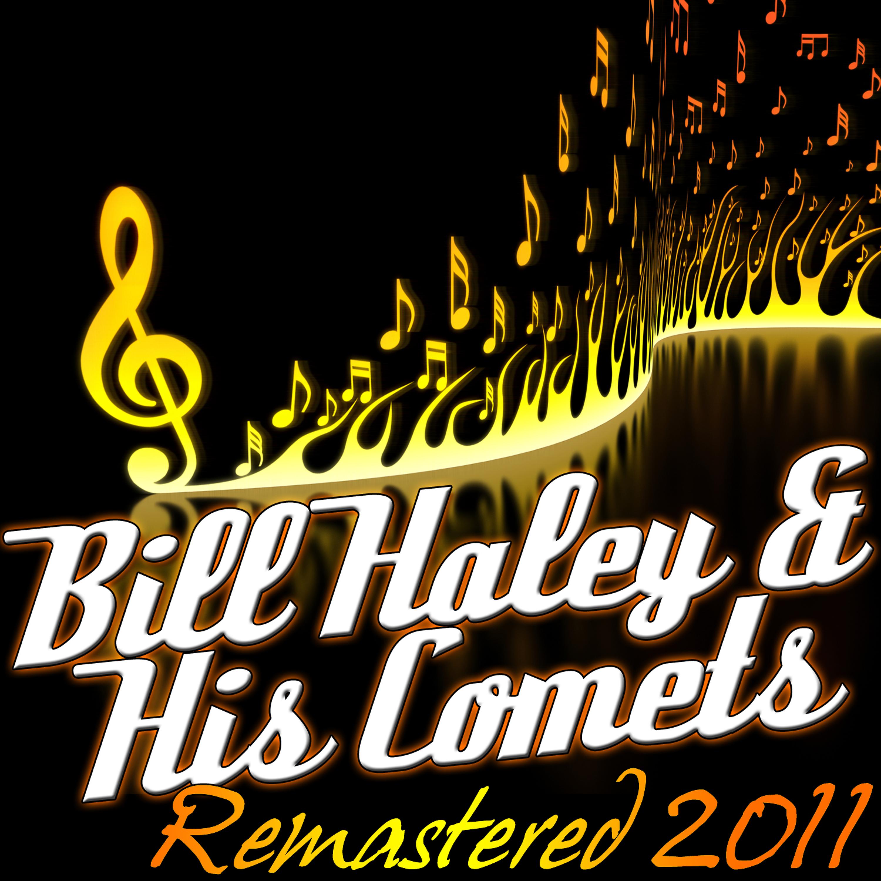 Постер альбома Bill Haley - (Digitally Remastered 2011)