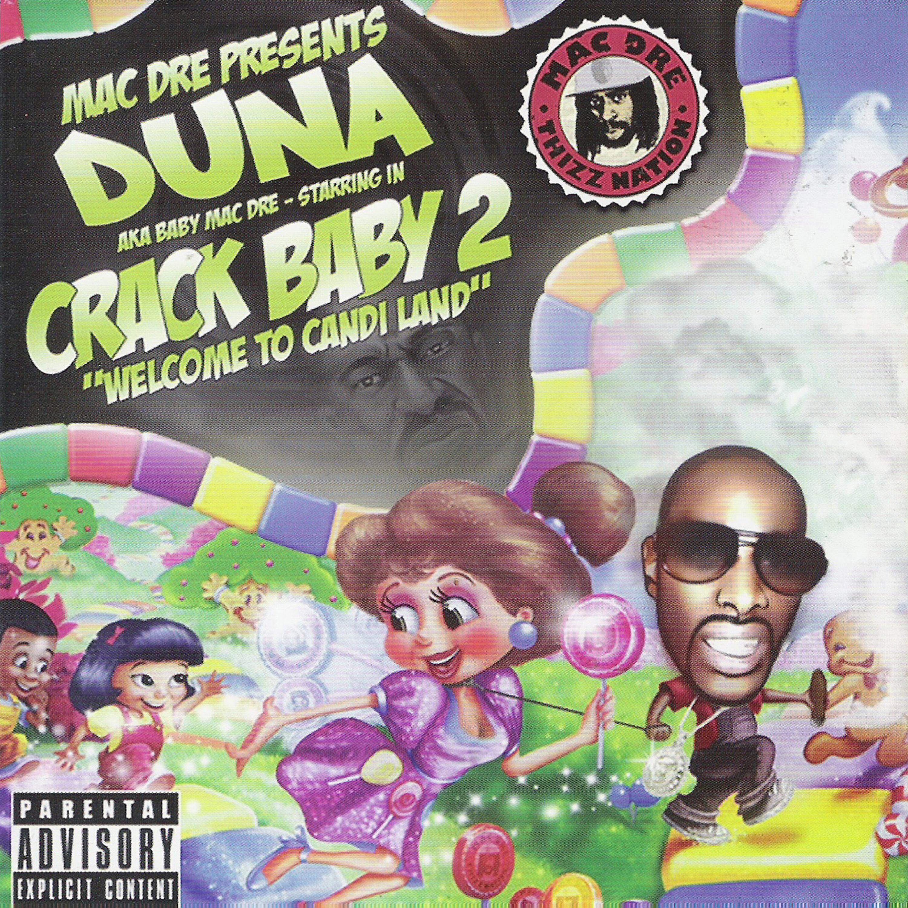 Постер альбома Crack Baby 2 "Welcome 2 Candi Land"