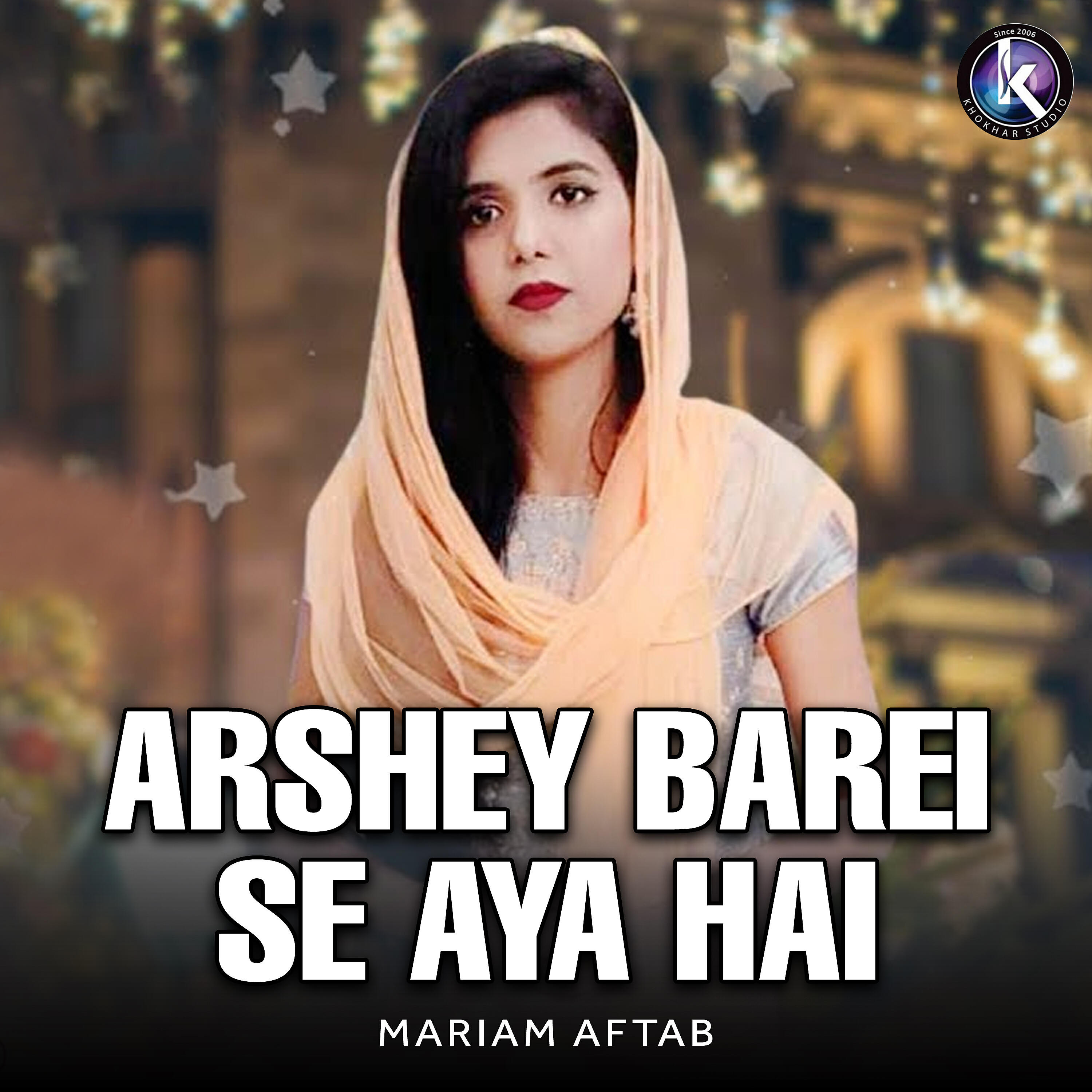 Mariam Aftab - Arshey Barei Se Aya Hai