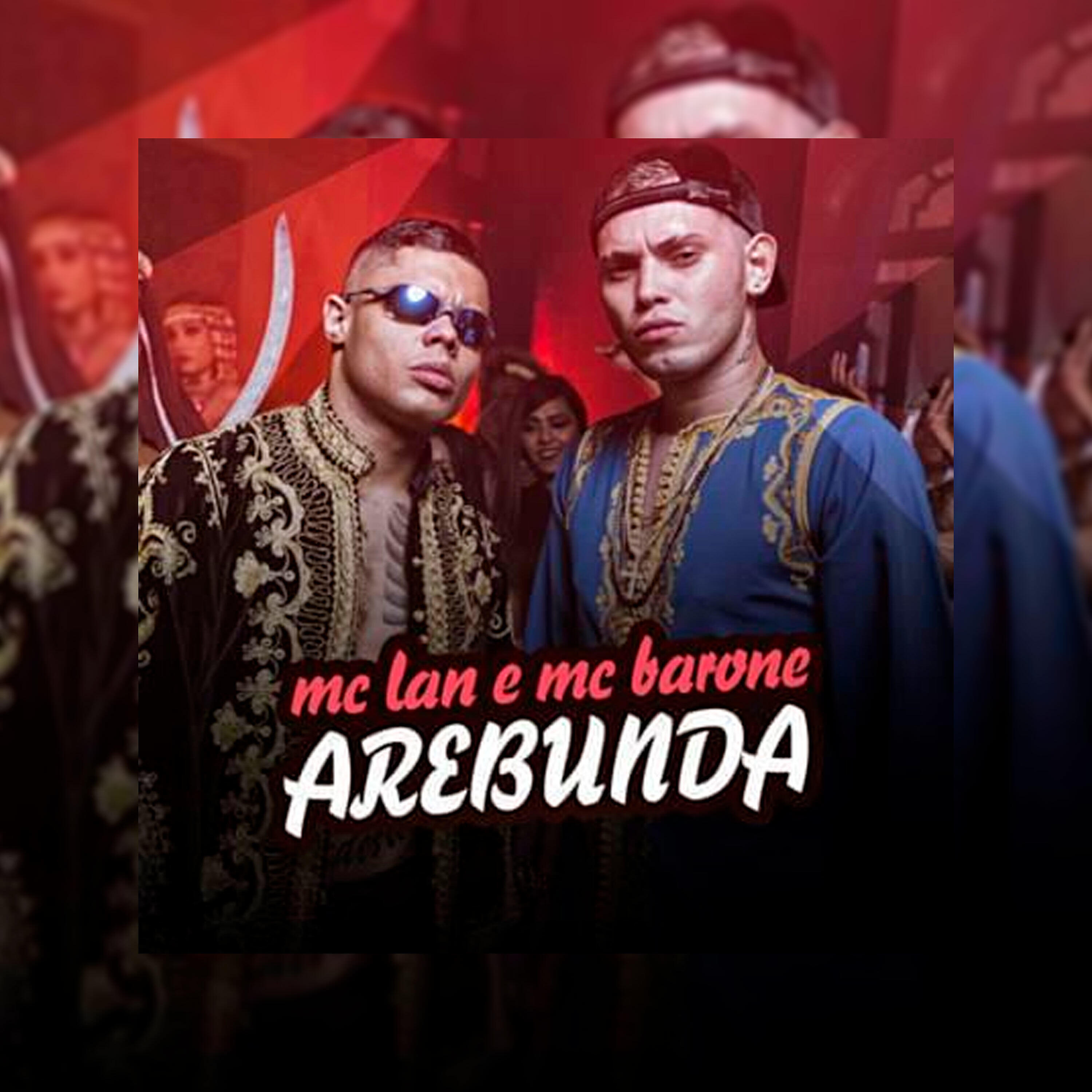 MC Lan - Arebunda