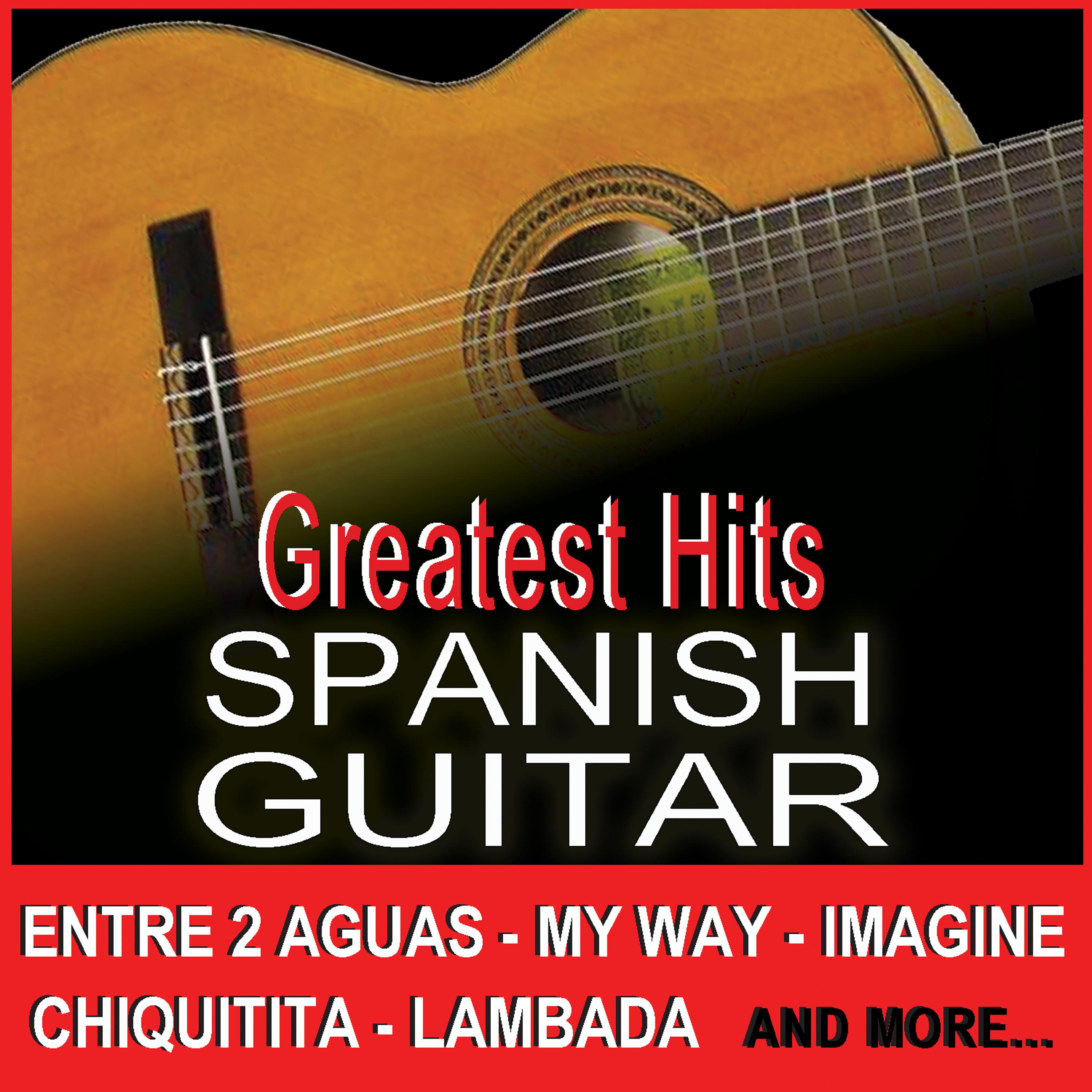 Постер альбома Spanish Guitar Greatest Hits