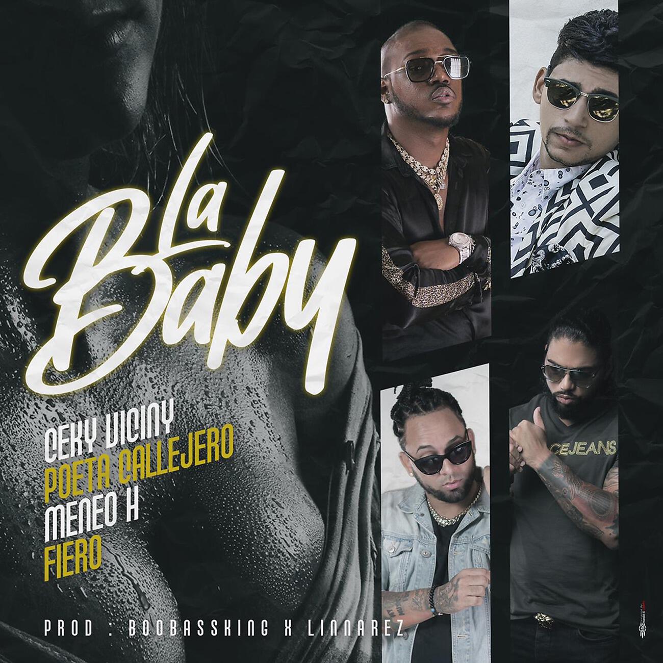Ceky Viciny - La Baby (with Poeta Callejero, BooBassKing, Meneo H & Fiero)