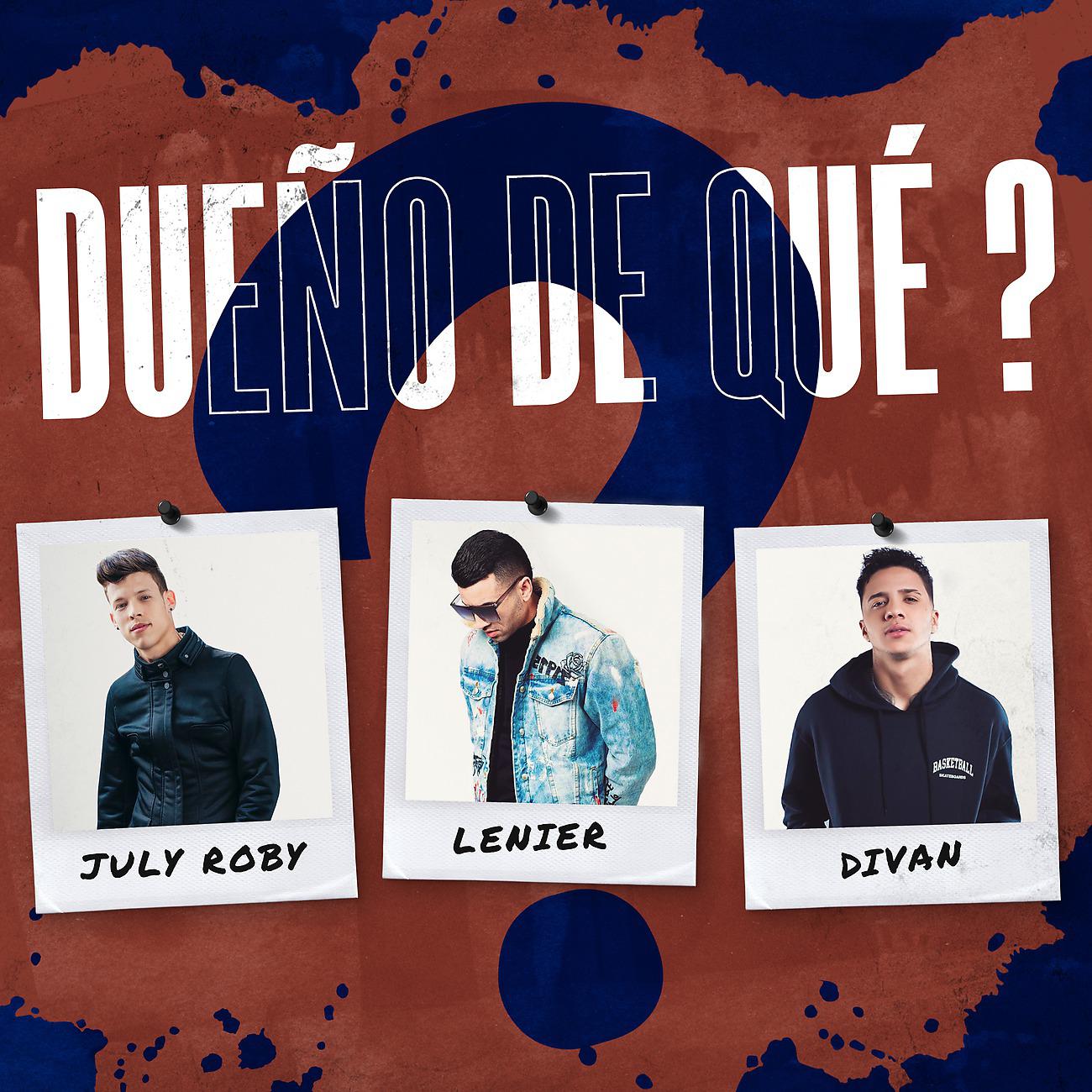 Постер альбома Dueño De Qué?