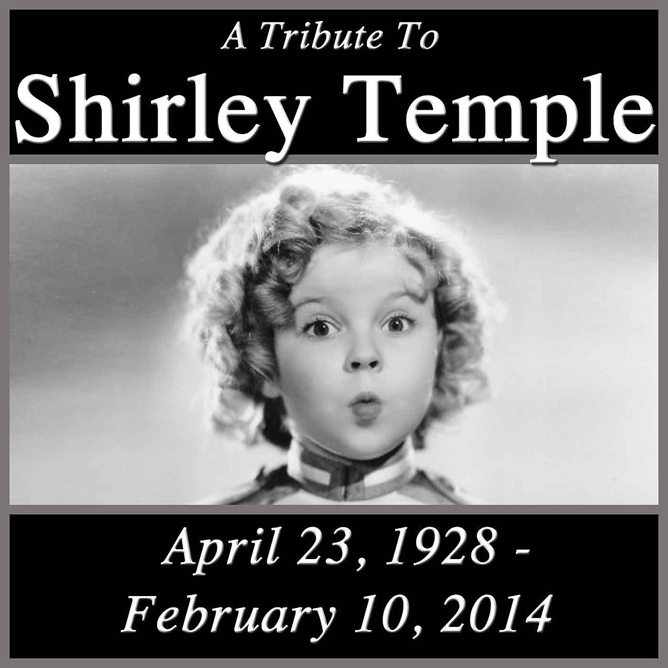 Постер альбома A Tribute To Shirley Temple
