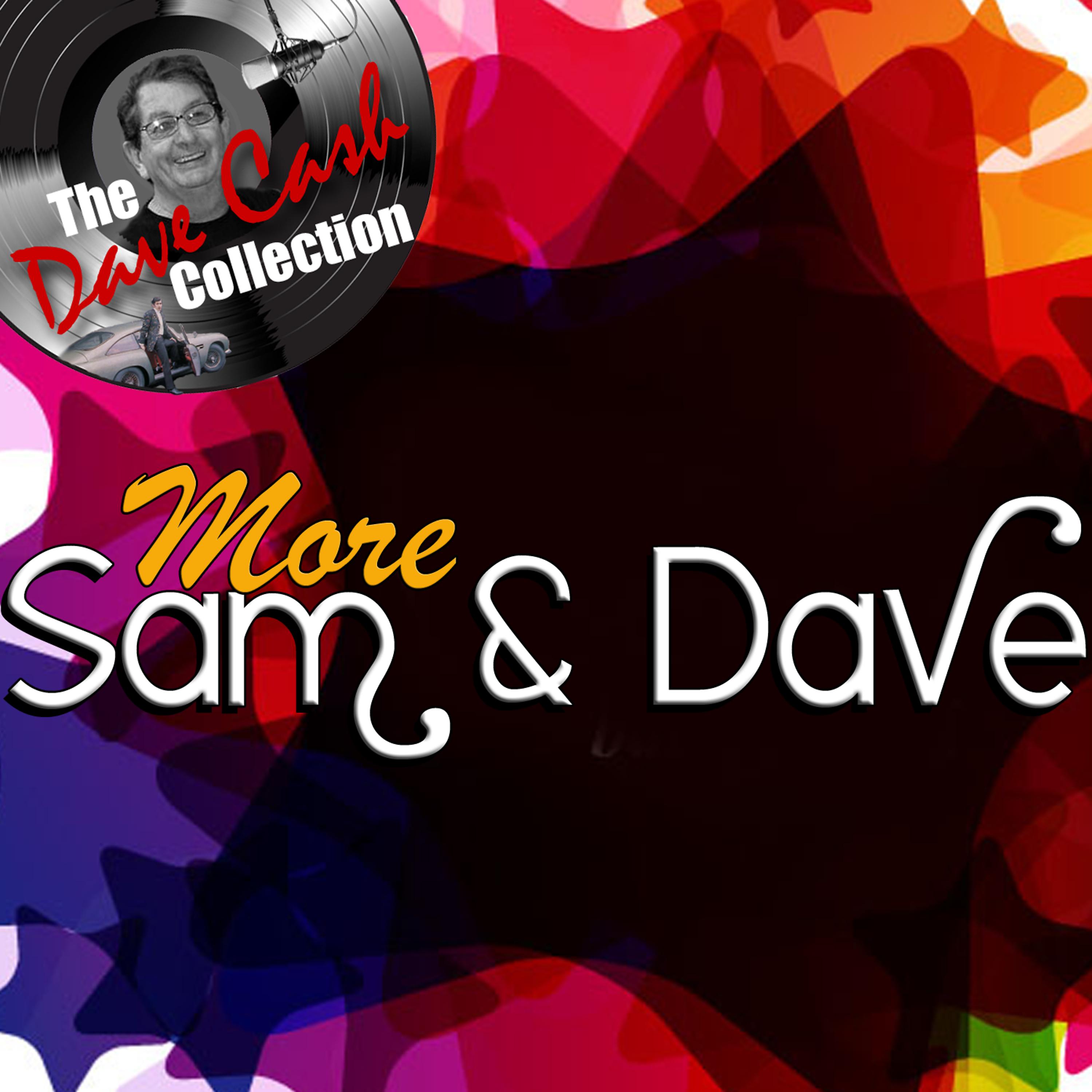 Постер альбома More Sam & Dave - [The Dave Cash Collection]