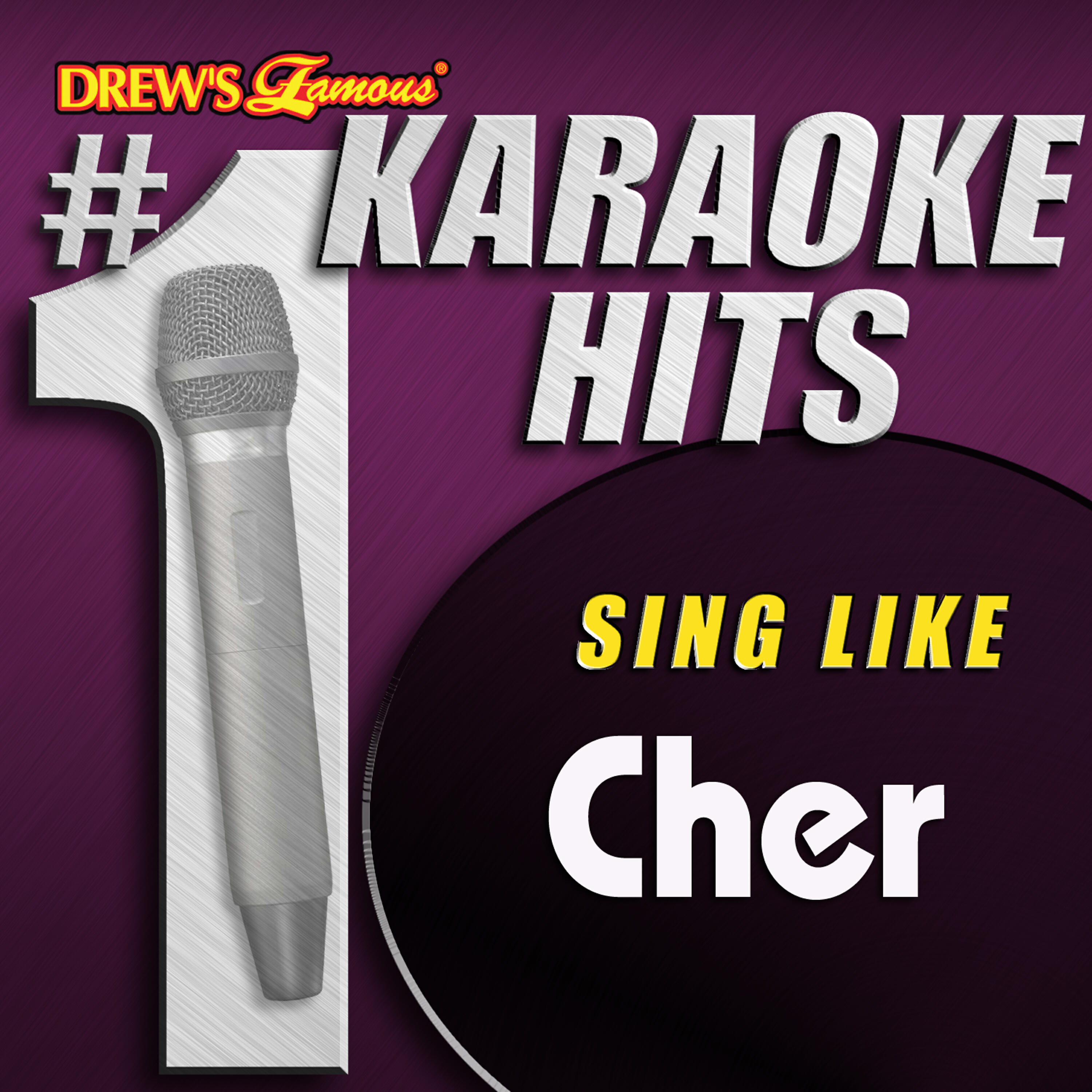 Альбом Drew's Famous # 1 Karaoke Hits: Sing like Cher исполнителя The Karaoke Crew
