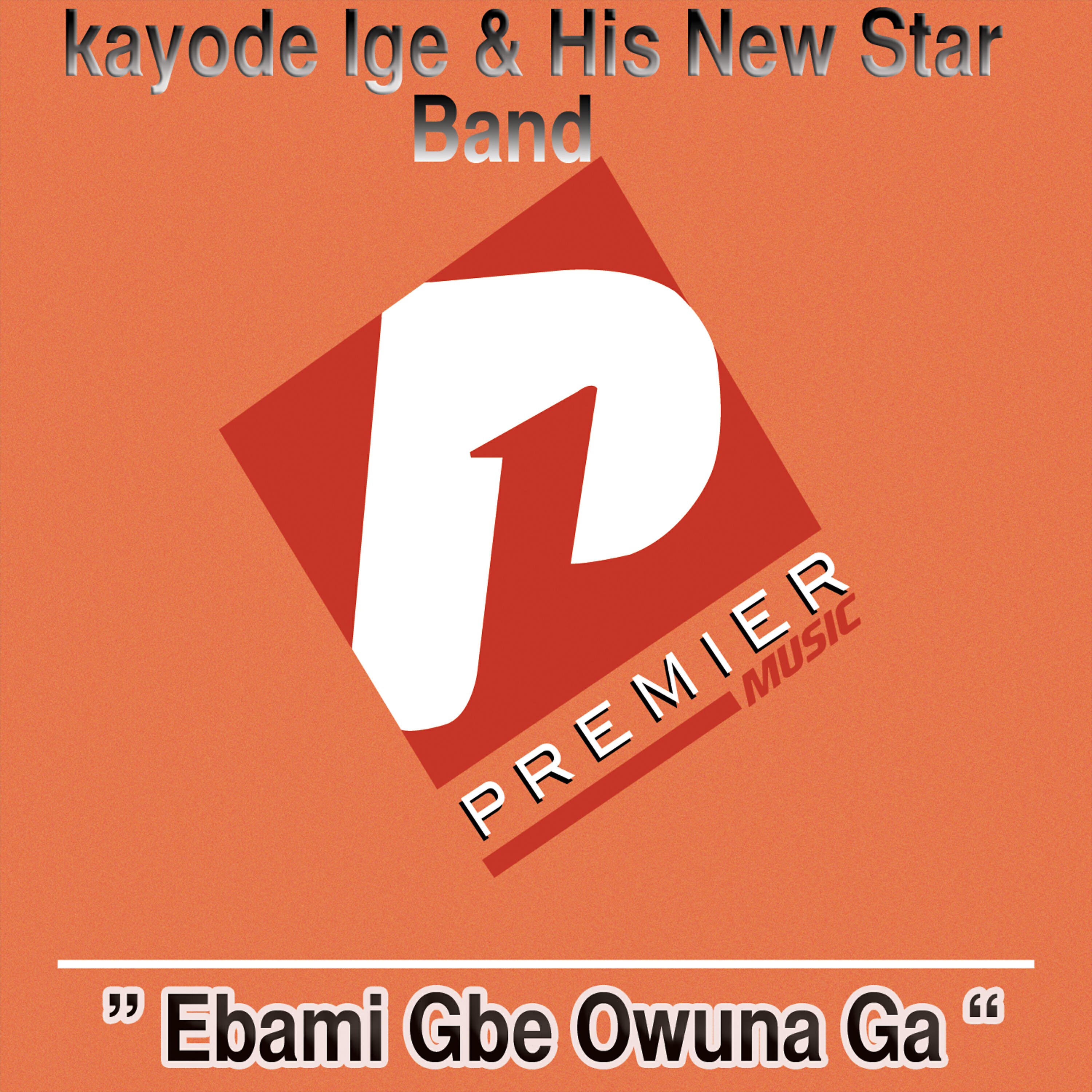 Kayode Ige - Ebami Gbe Owuna Ga Medley Part 2