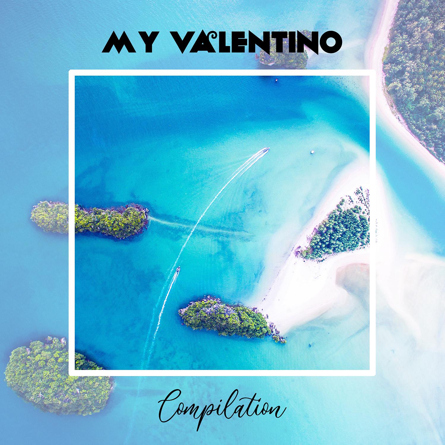 Постер альбома My Valentino Compilation