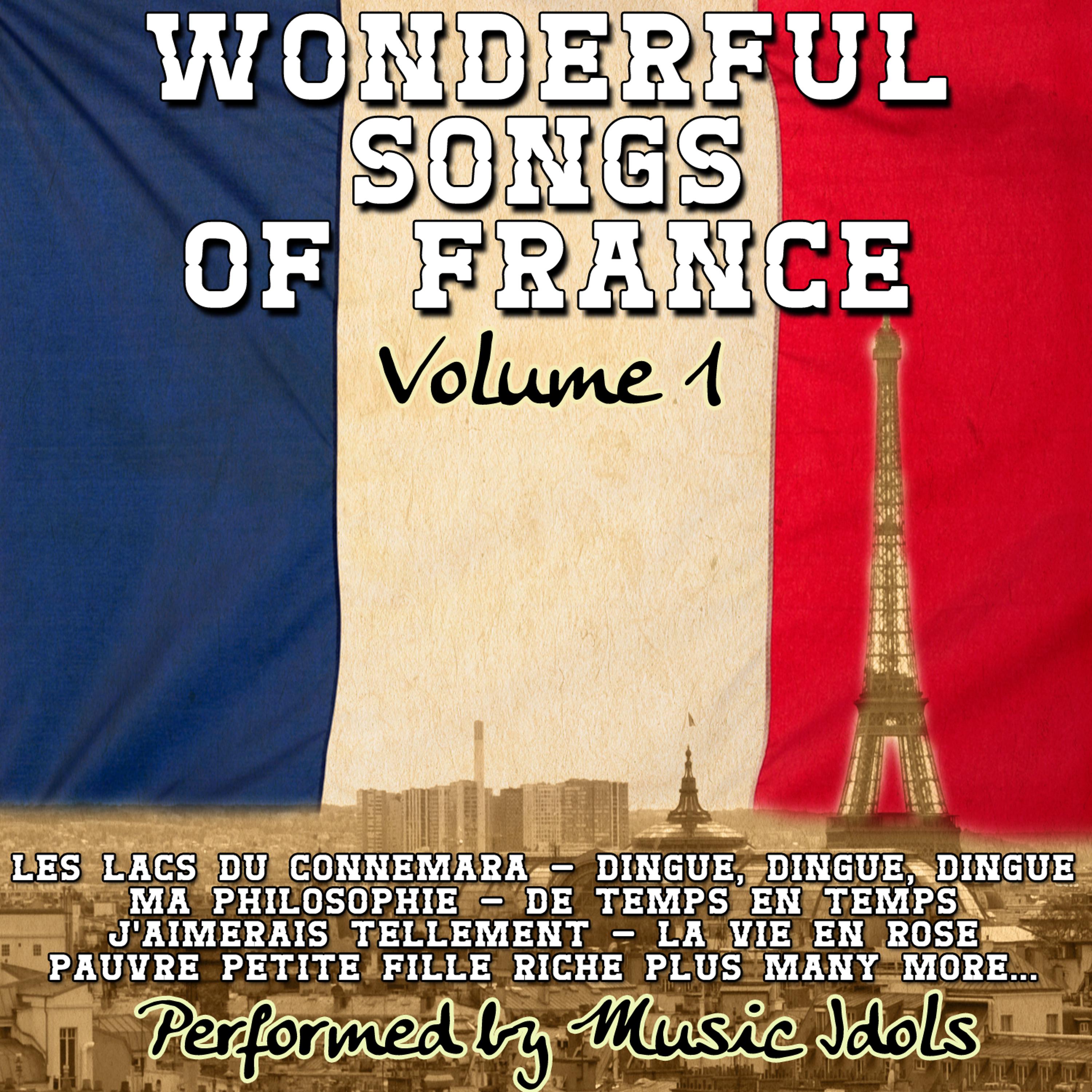 Постер альбома Wonderful Songs Of France Volume 1
