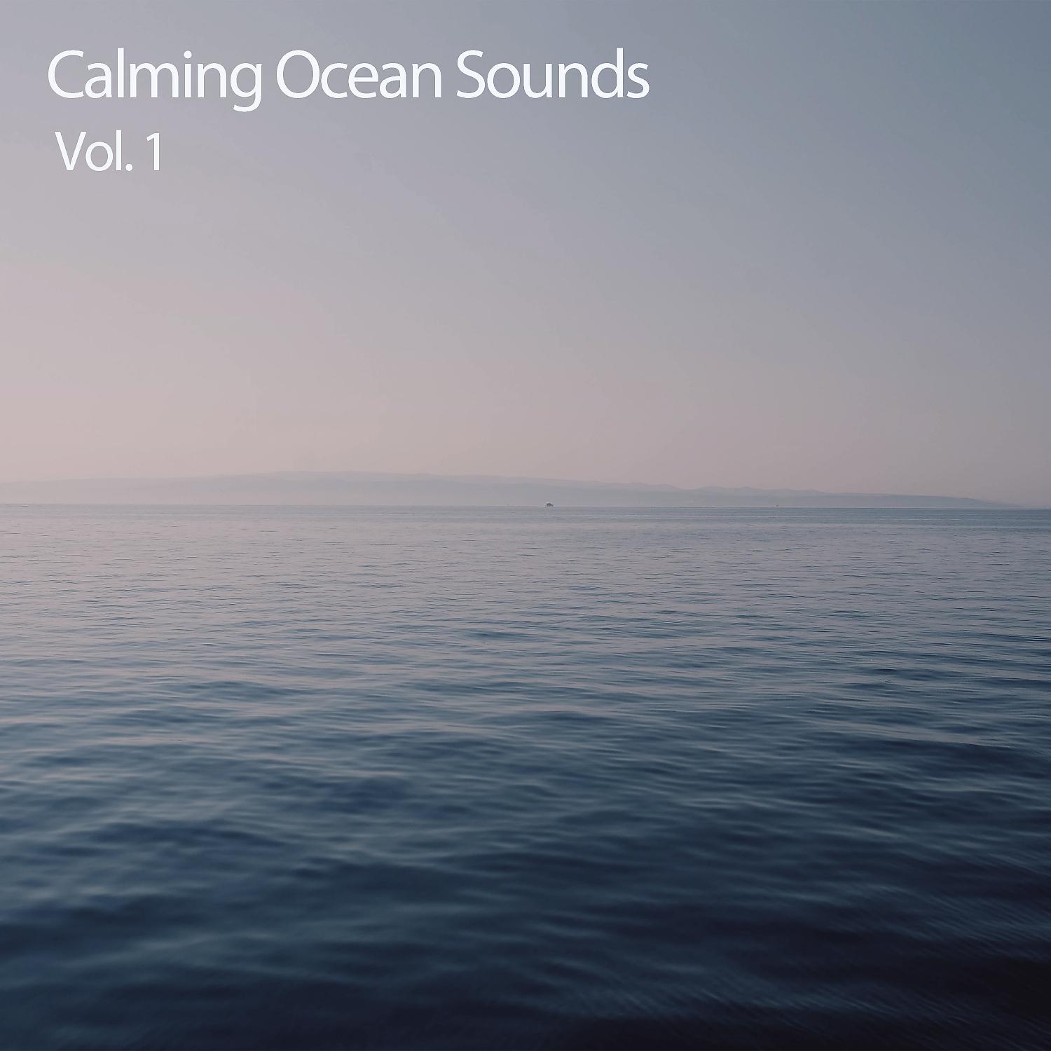 Постер альбома Calming Ocean Sounds Vol. 1