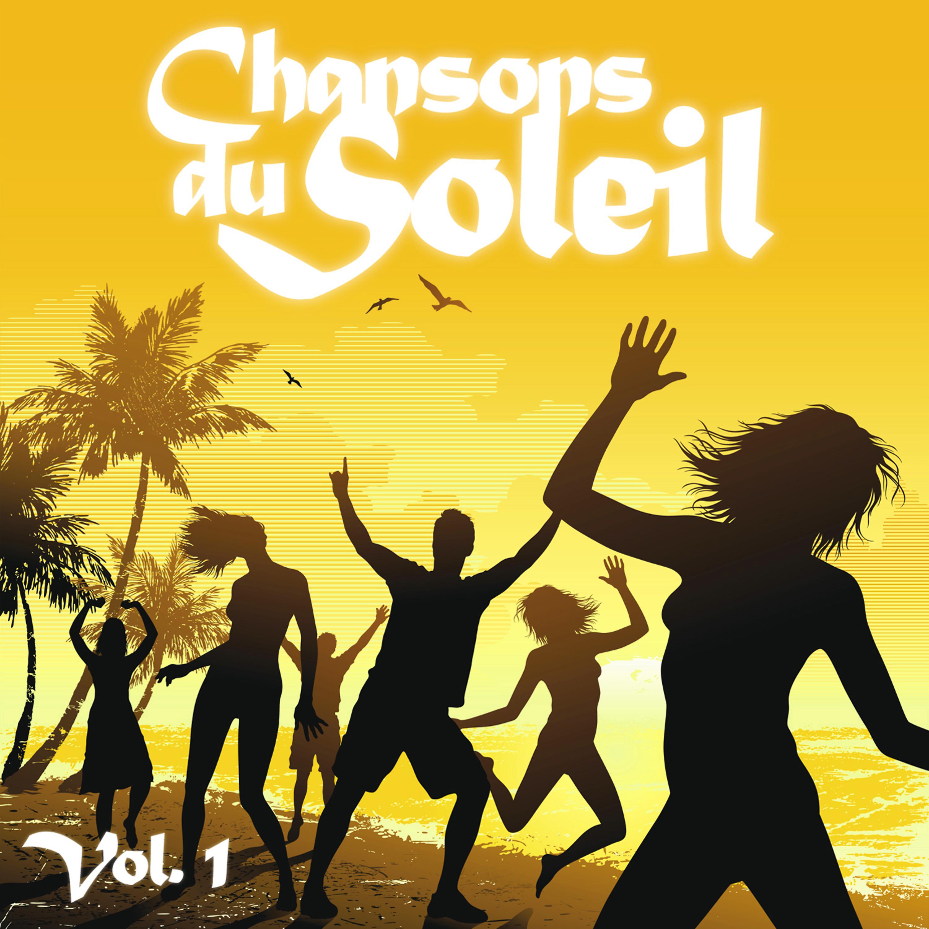 Постер альбома Chansons Du Soleil Vol. 1