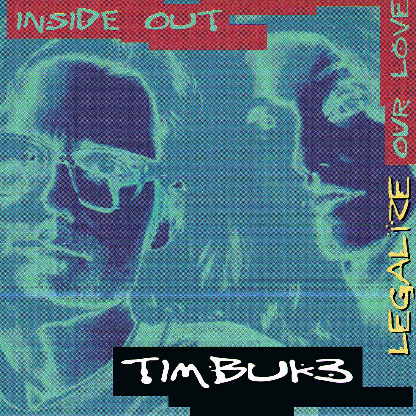 Постер альбома Legalize Our Love / Inside Out