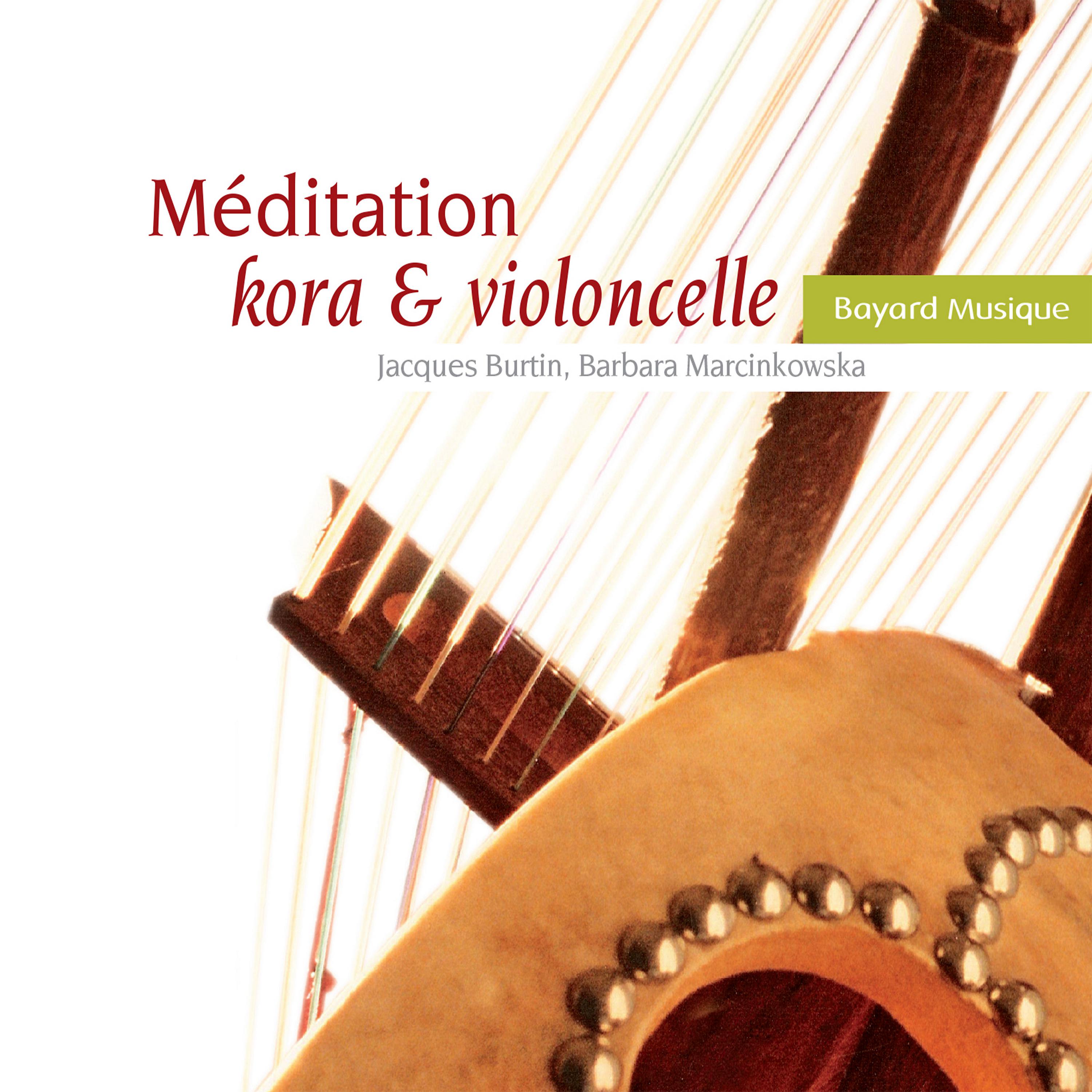 Постер альбома Méditation kora & violoncelle