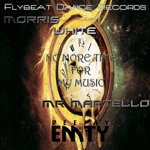 Mr. Martello - No More Time for My Music (Downbeat Original Music)