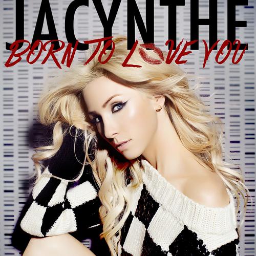 Постер альбома Born to Love You