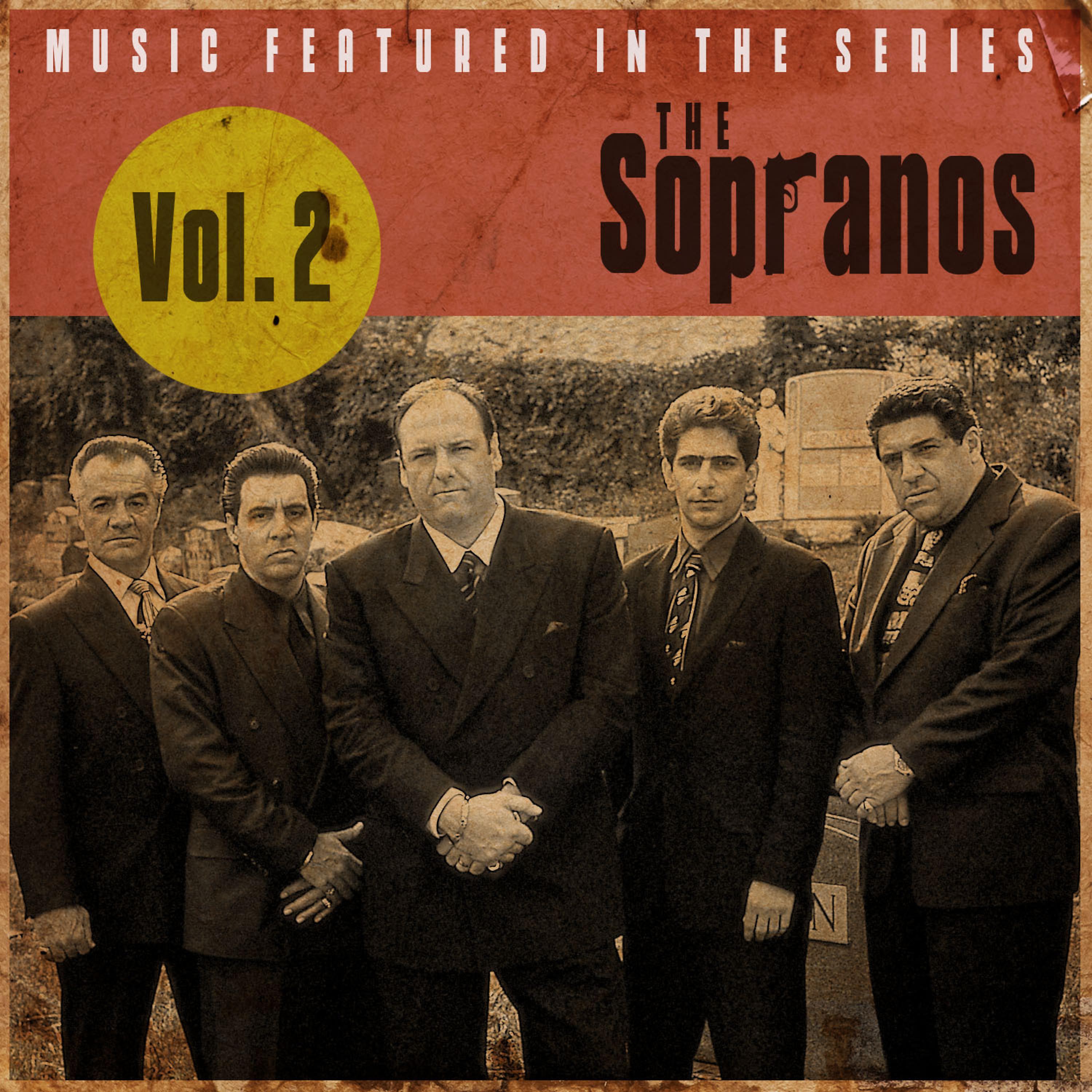 Постер альбома Music Featured in the Series the Sopranos, Vol. 2