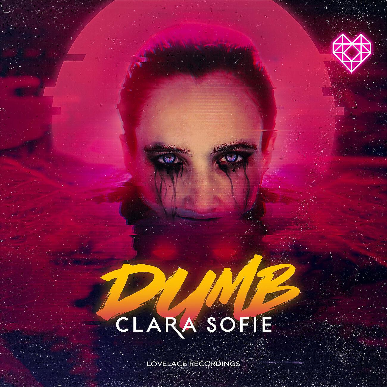 Clara Sofie - Dumb