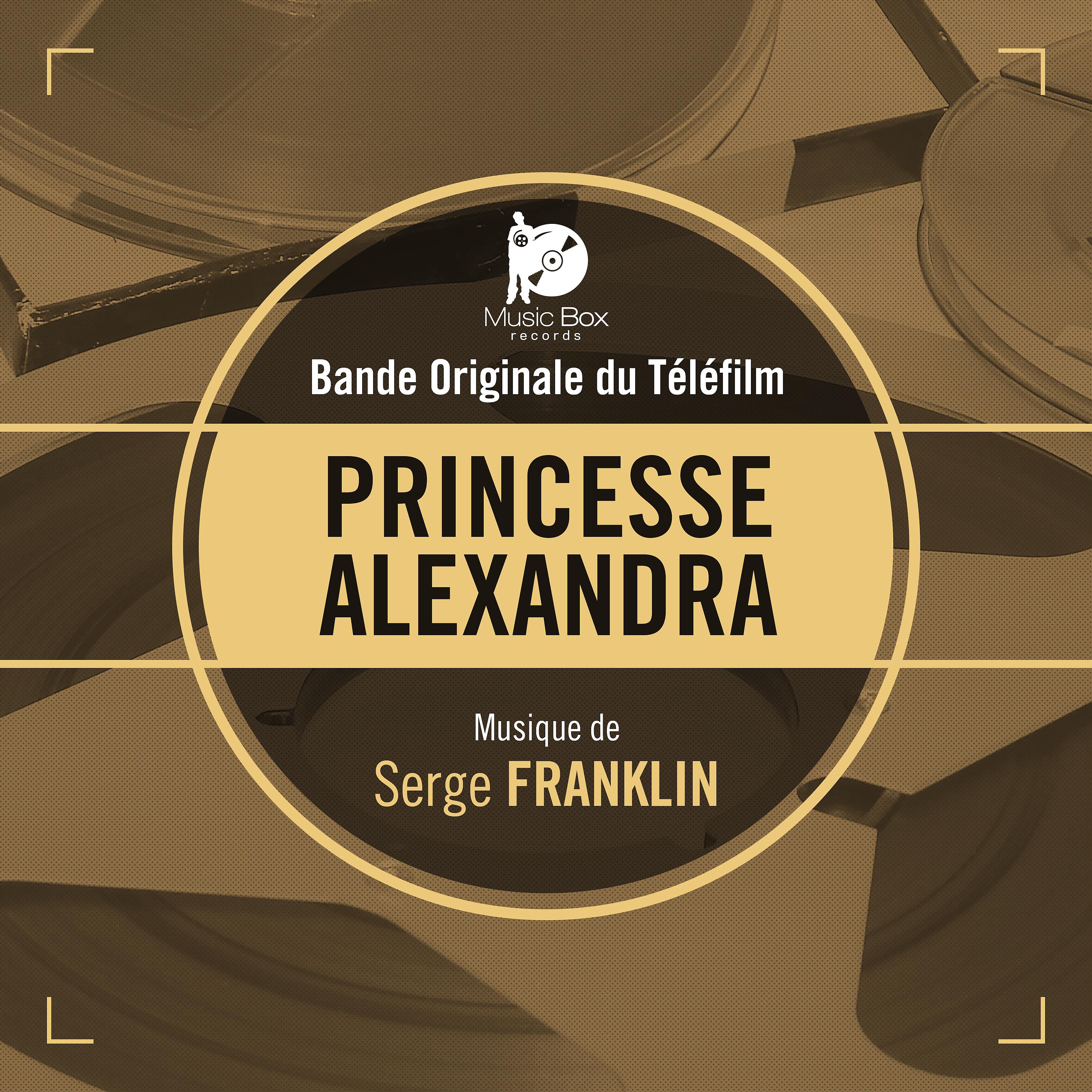 Постер альбома Princesse Alexandra (Bande originale du téléfilm)