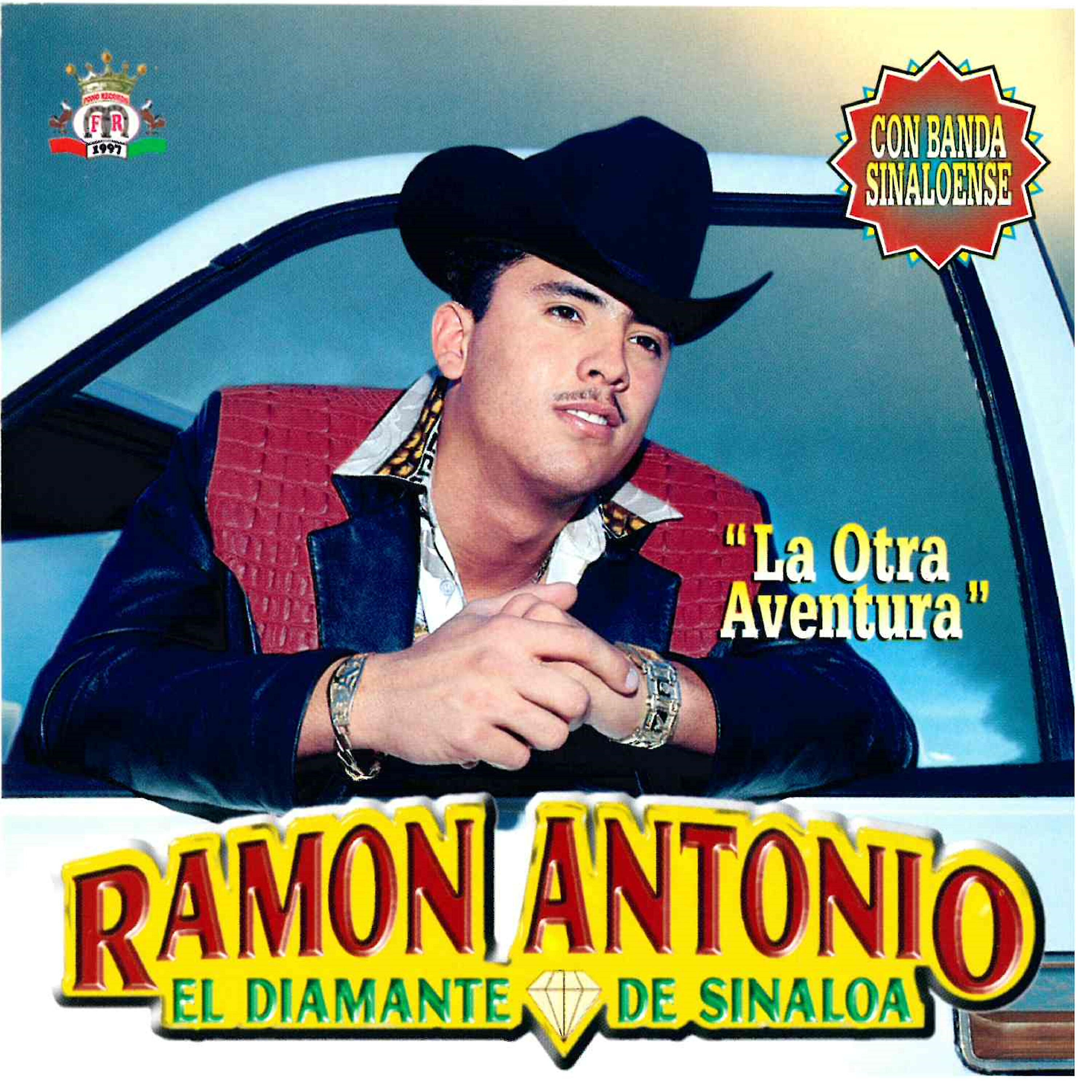 Ramon Antonio El Diamante De Sinaloa - Estrellita del Norte al Oriente