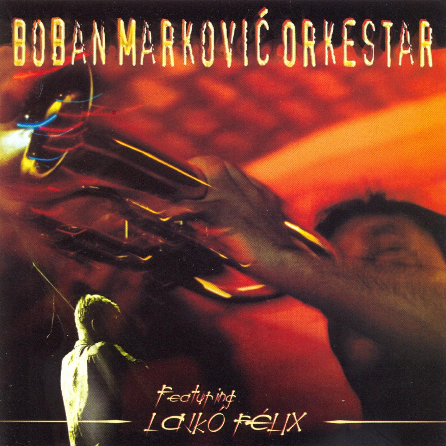 Boban Markovic Orkestar - Markov Čoček